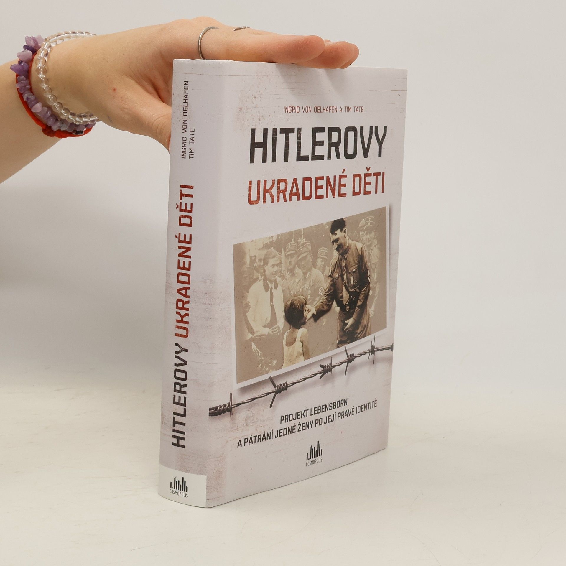 Hitlerovy ukradené děti : projekt Lebensborn a pátrání jedné ženy po její pravé identitě