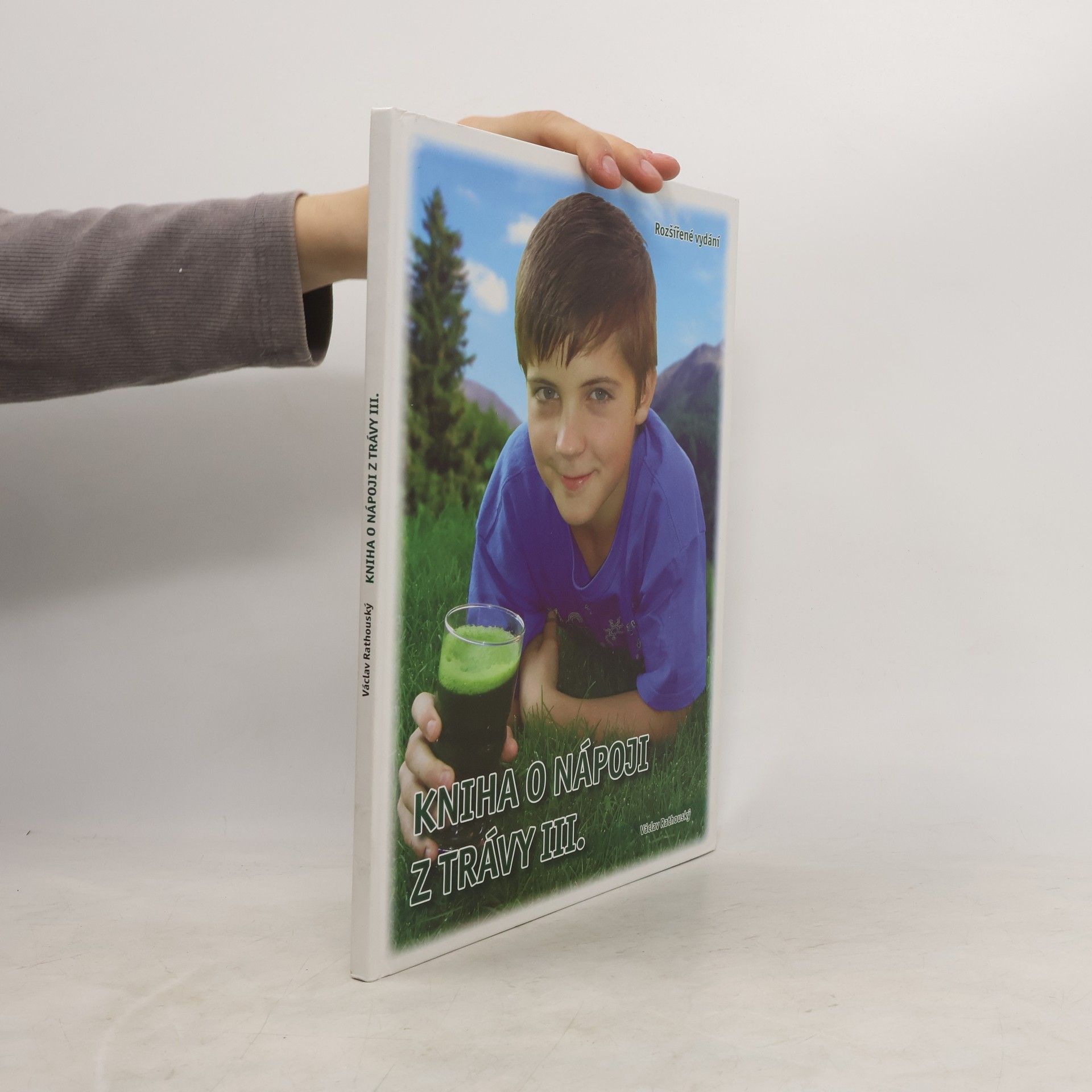 Václav Rathouský Kniha o nápoji z trávy III.