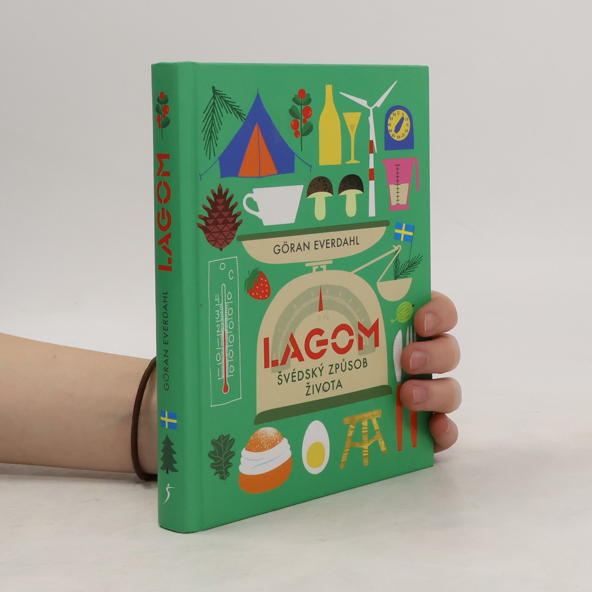 Göran Everdahl Lagom. Švédský způsob života