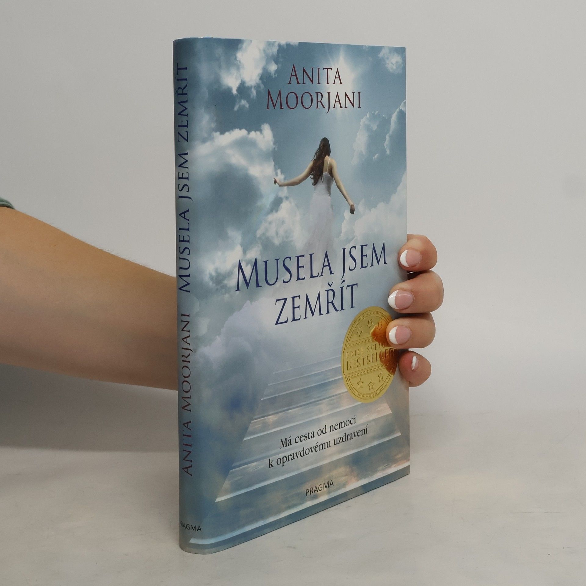 Anita Moorjani Musela jsem zemřít