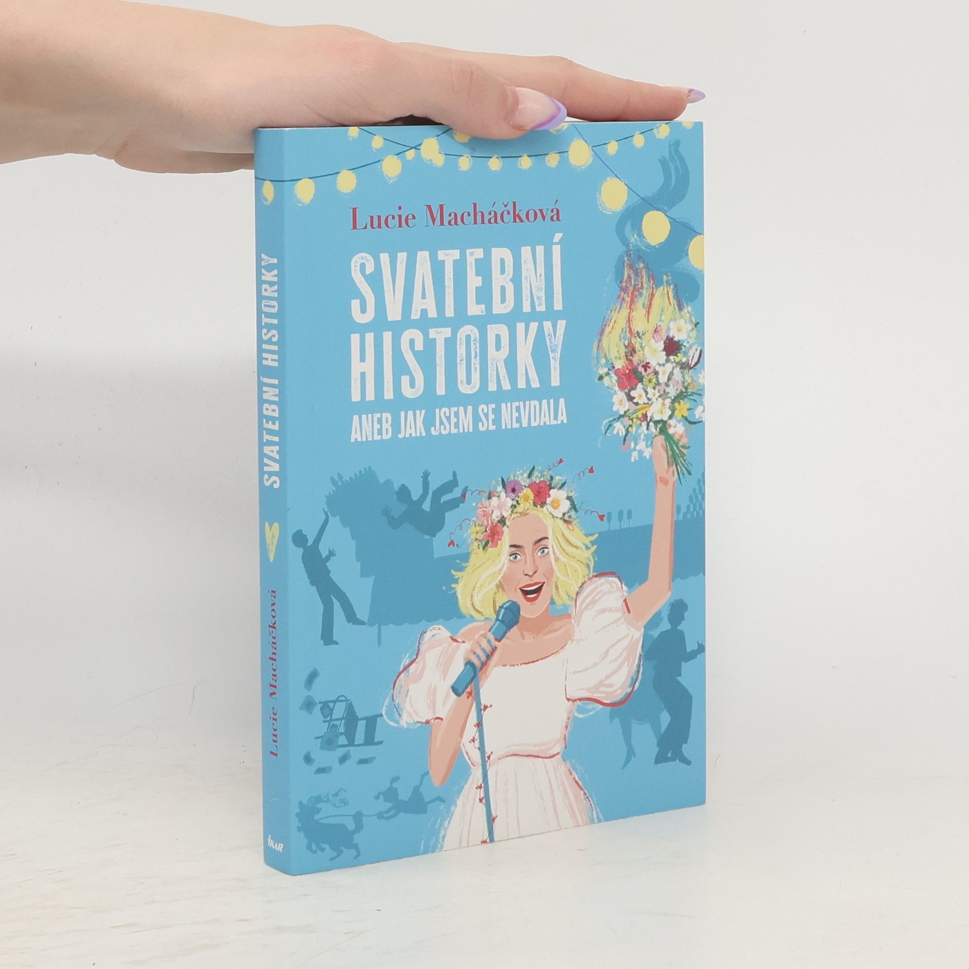 Svatební historky aneb Jak jsem se nevdala