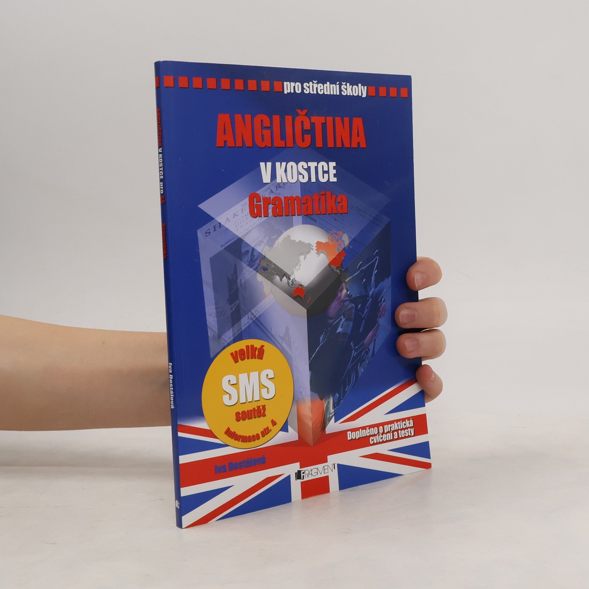 Angličtina v kostce. Pro střední školy. Gramatika