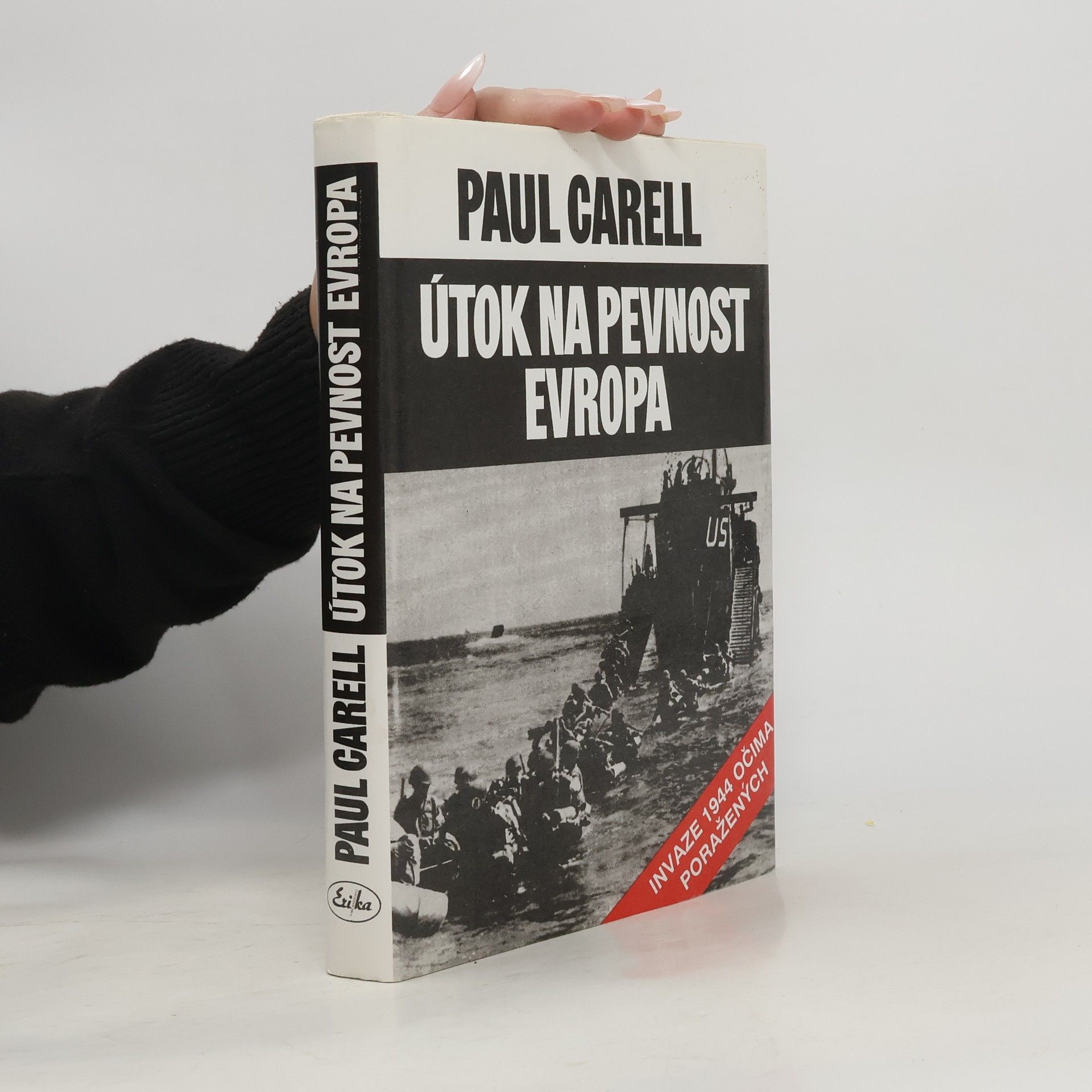 Paul Carell Útok na pevnost Evropa
