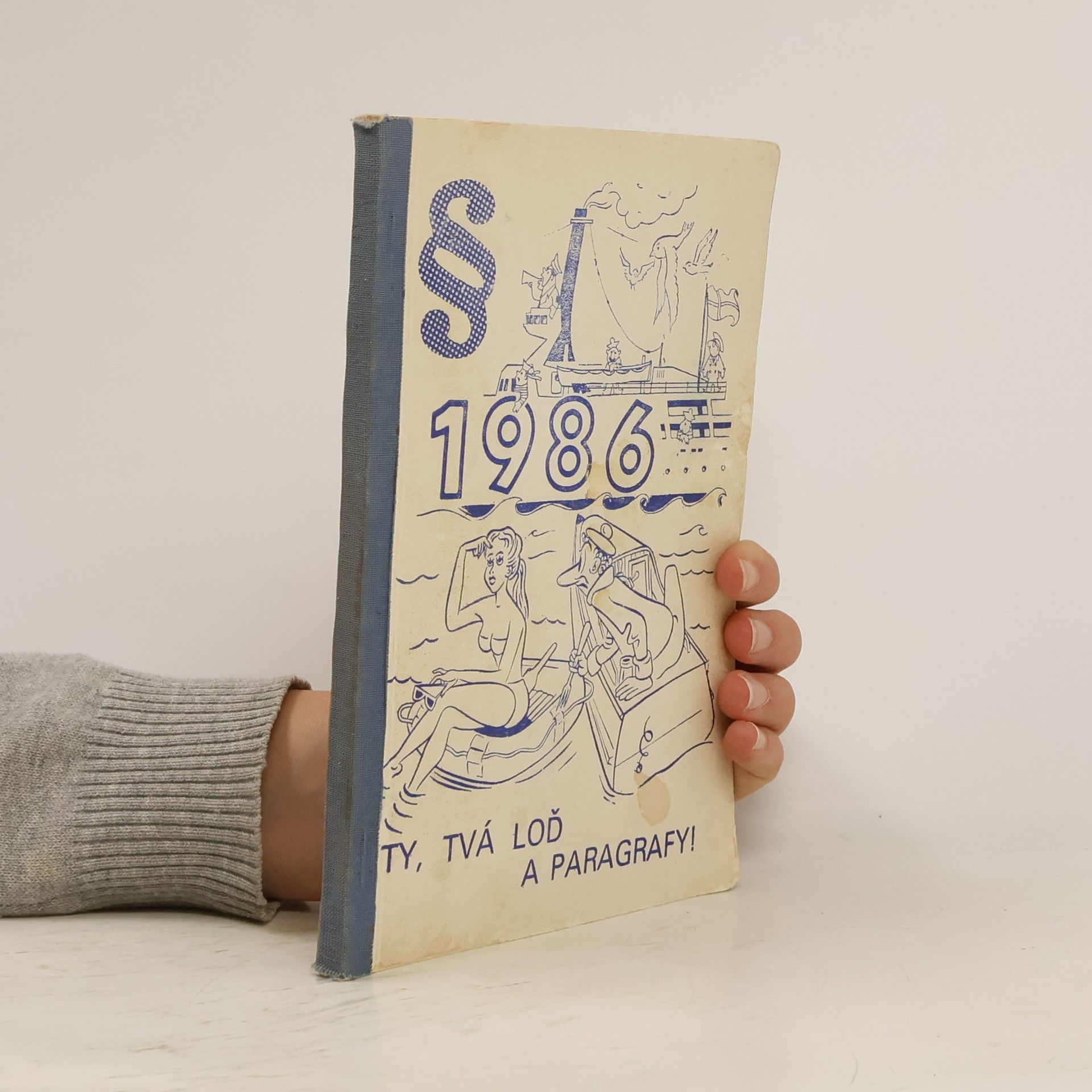 Collectif d'auteurs Ty, tvá loď na moři a paragrafy!