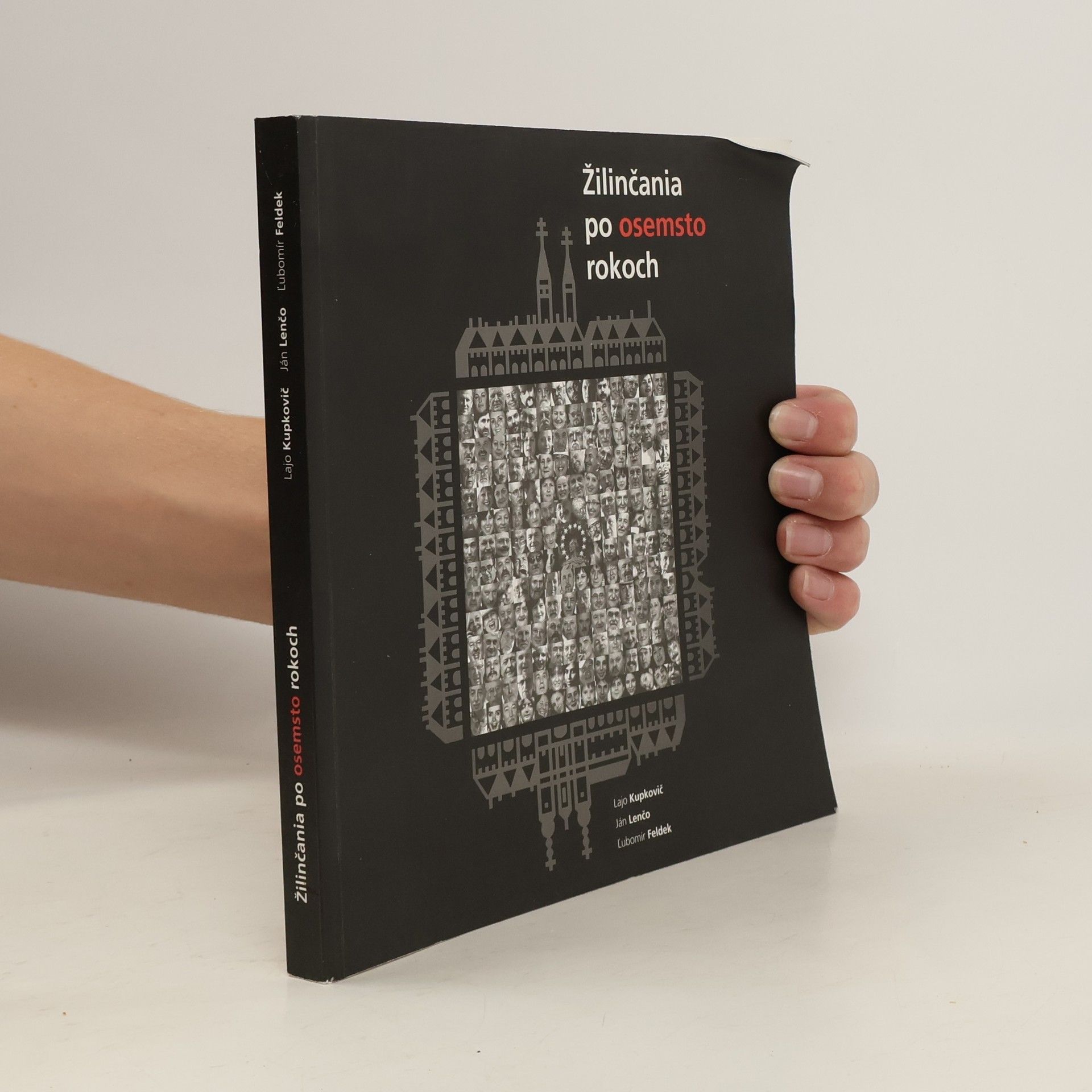 Kolektív autorov Žilinčania po osemsto rokoch