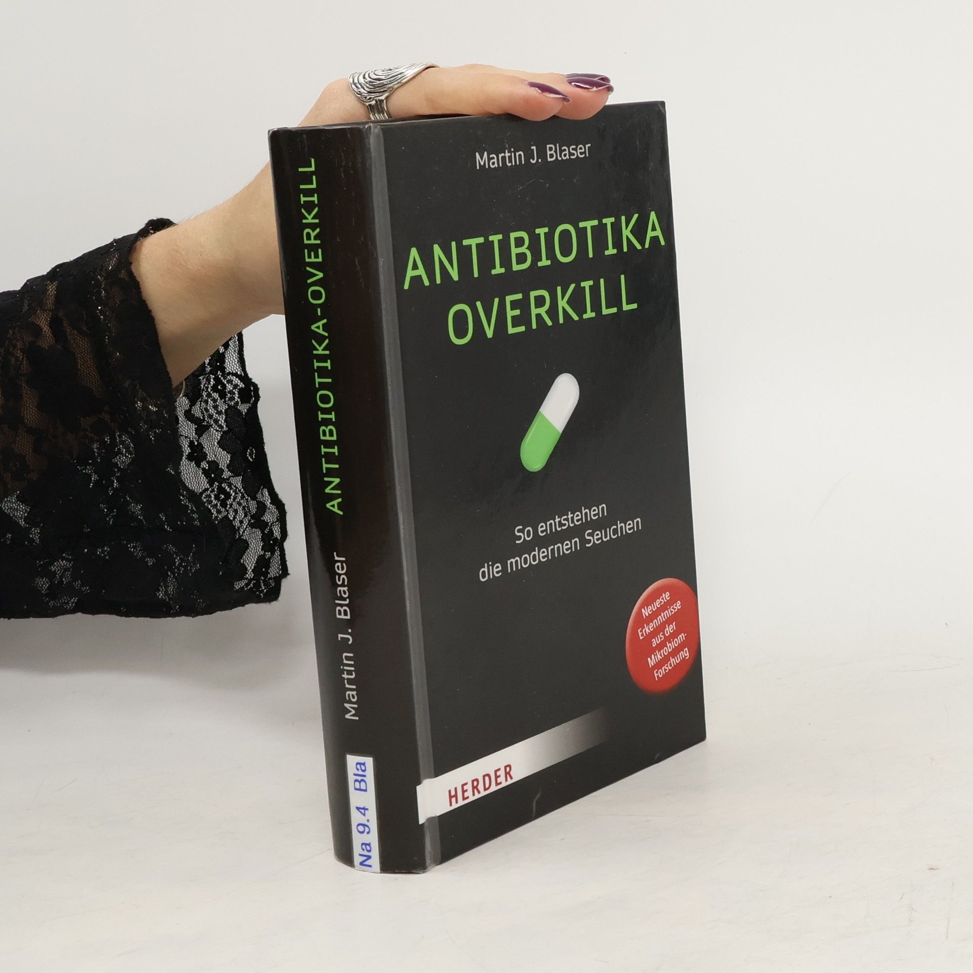 Martin J. Blaser Antibiotika-Overkill