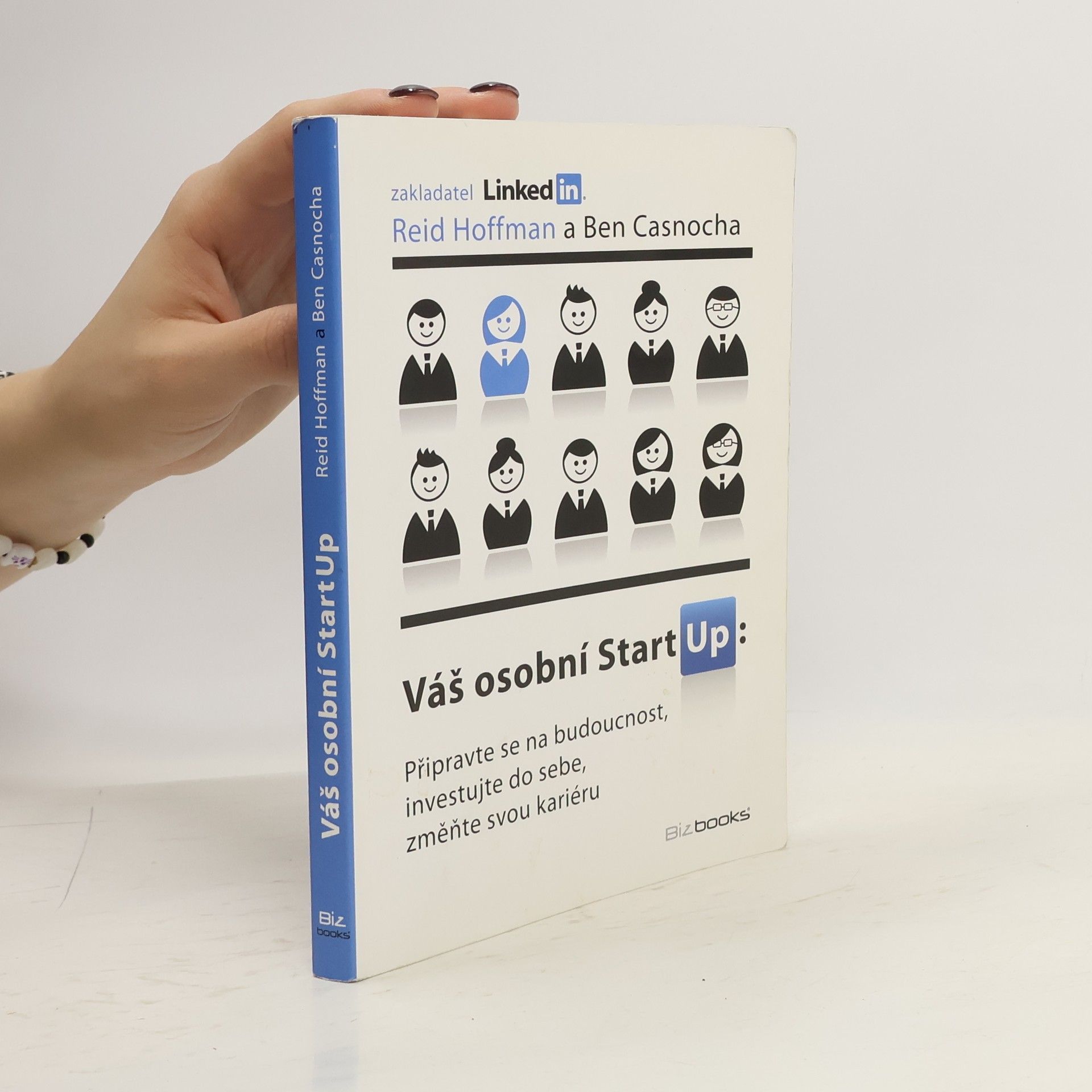 Váš osobní StartUp: Připravte se na budoucnost, investujte do sebe, změňte svou kariéru