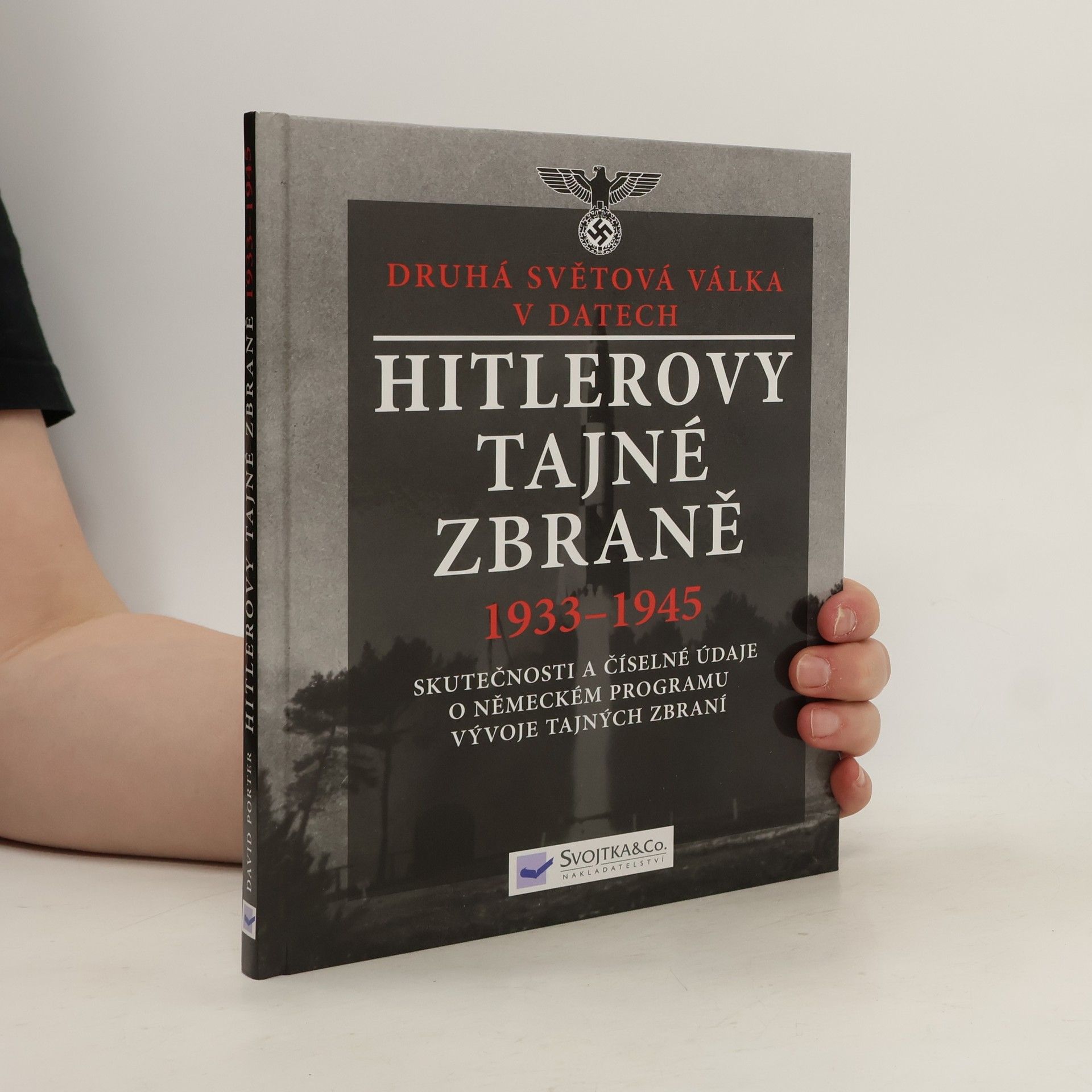 David Porter Hitlerovy tajné zbraně