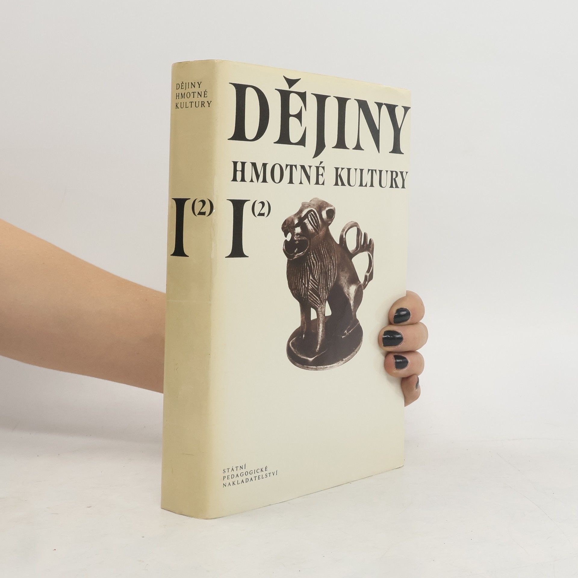 Collectif d'auteurs Dějiny hmotné kultury I. díl. 2. část