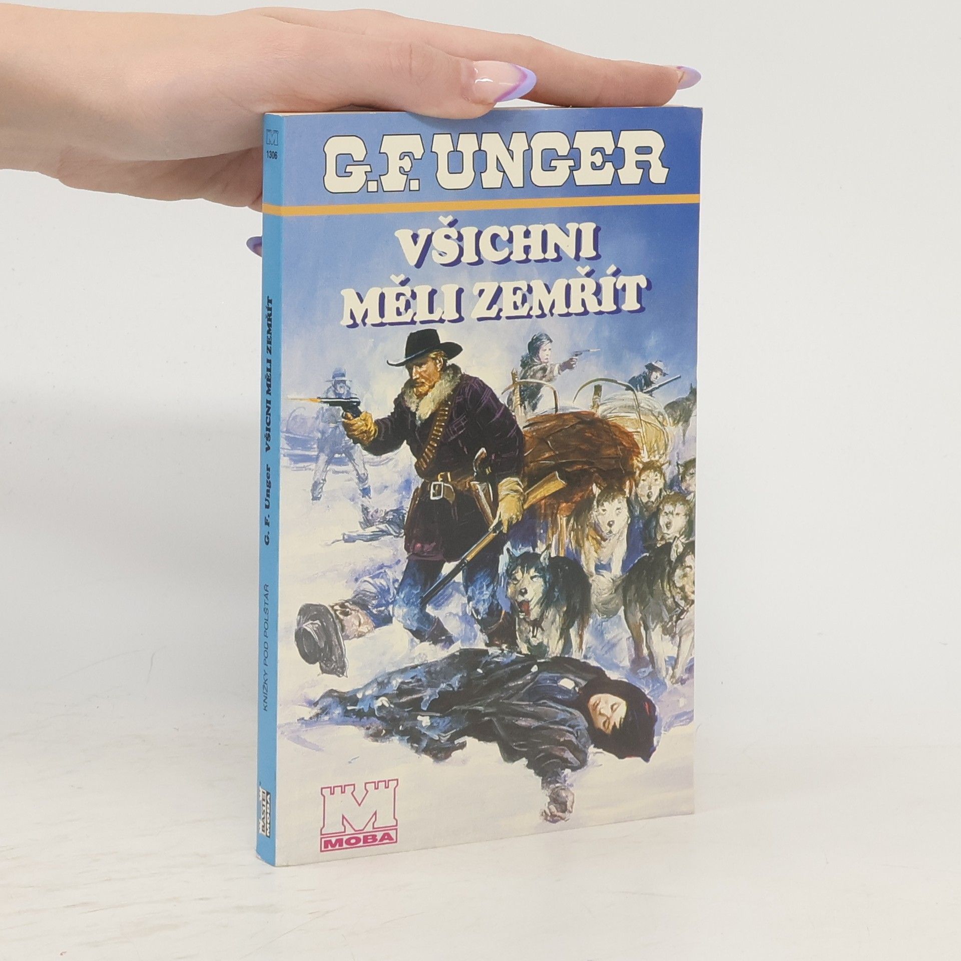 Gert F. Unger Všichni měli zemřít