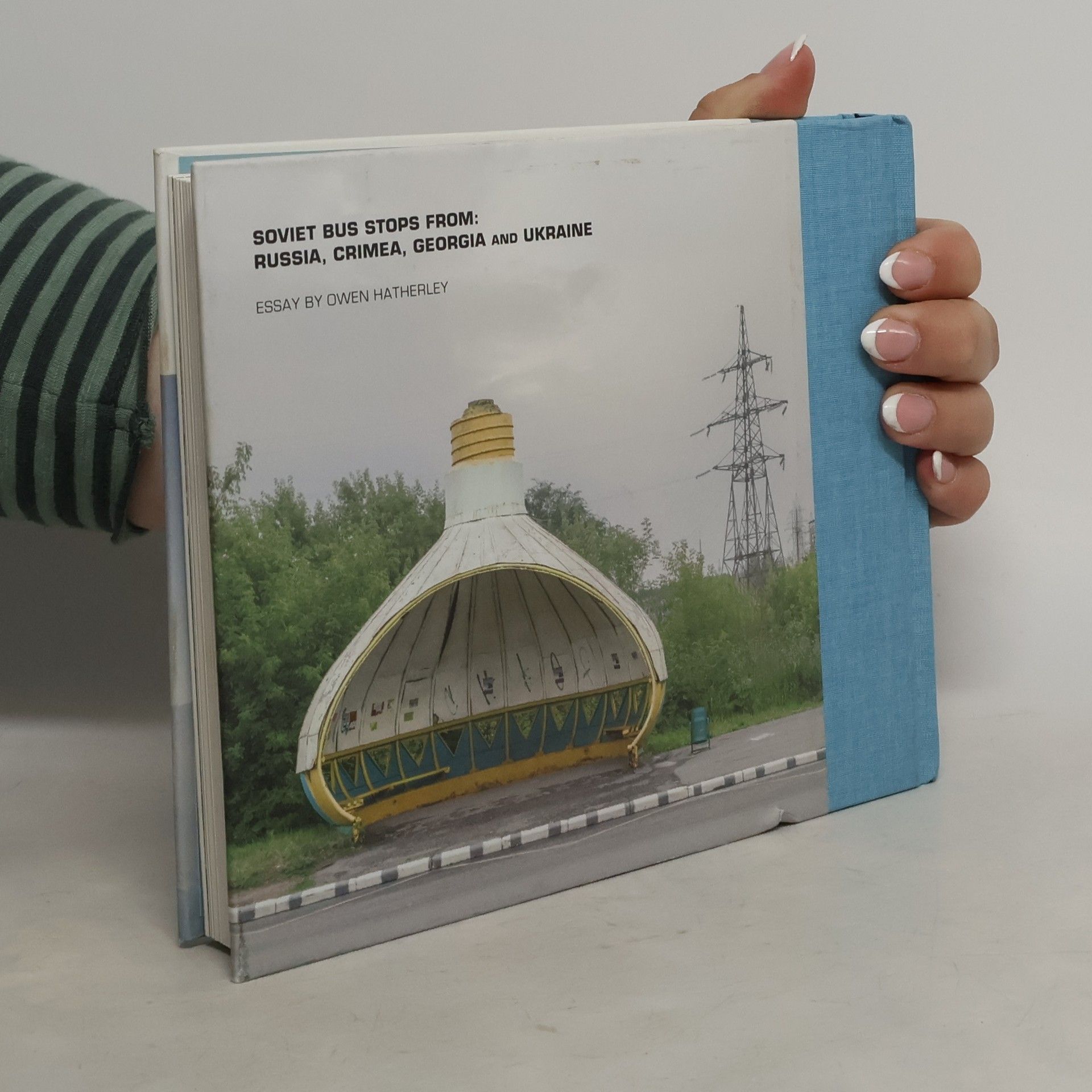 Christopher Herwig Soviet Bus Stops Volume II