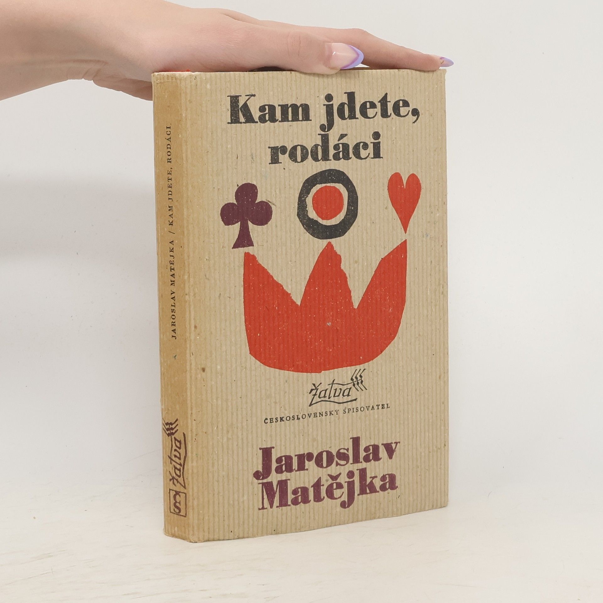 Jaroslav Matějka Kam jdete, rodáci