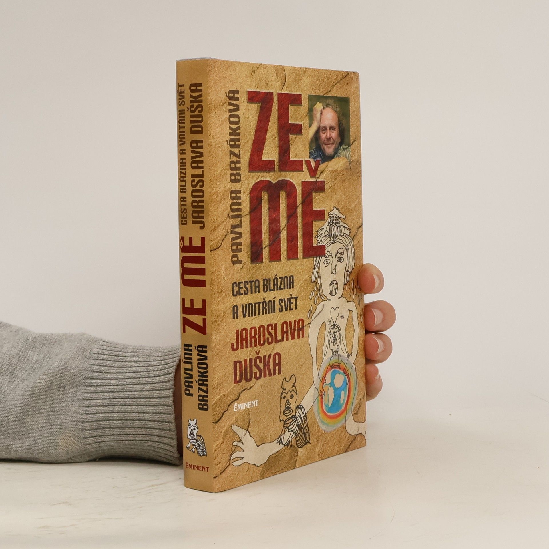 Ze mě. Cesta Blázna a vnitřní svět Jaroslava Duška