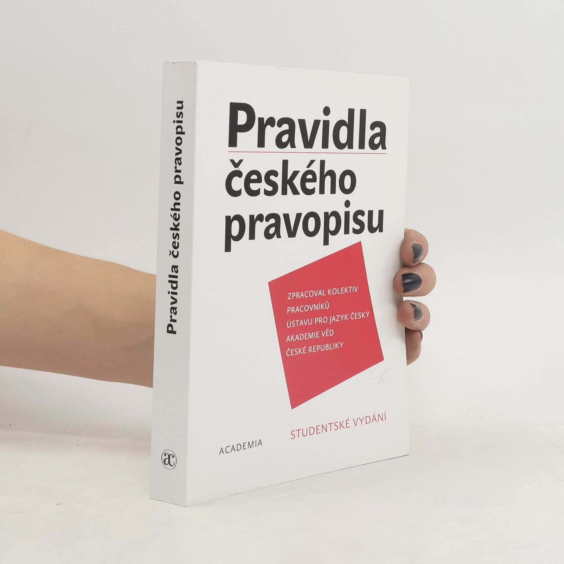 Collectif d'auteurs Pravidla českého pravopisu