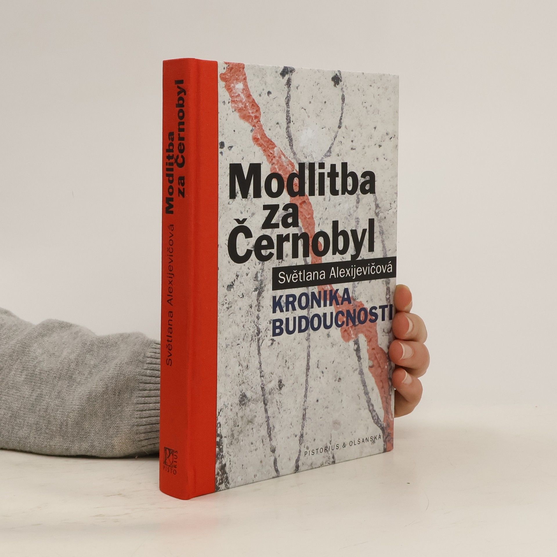 Swetlana Alexandrowna Alexijewitsch Modlitba za Černobyl: Kronika budoucnosti