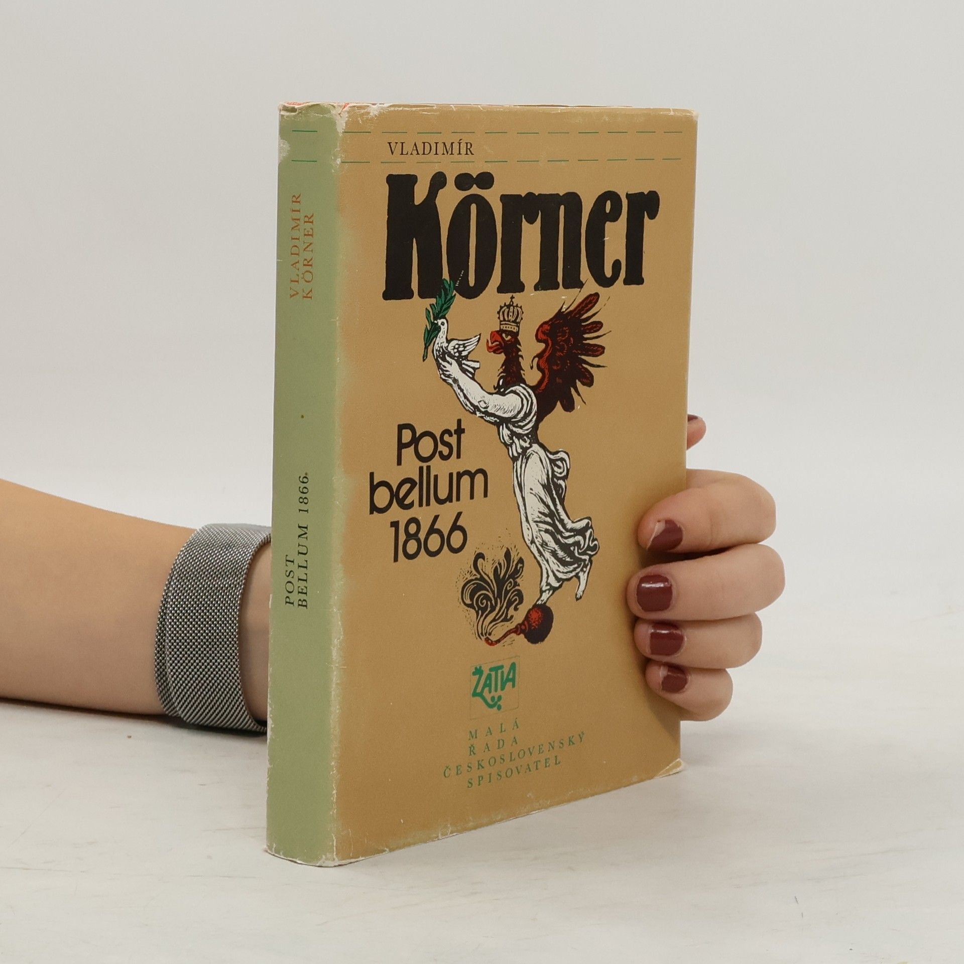 Vladimír Körner Post bellum 1866. Dvě variace na prohranou válku
