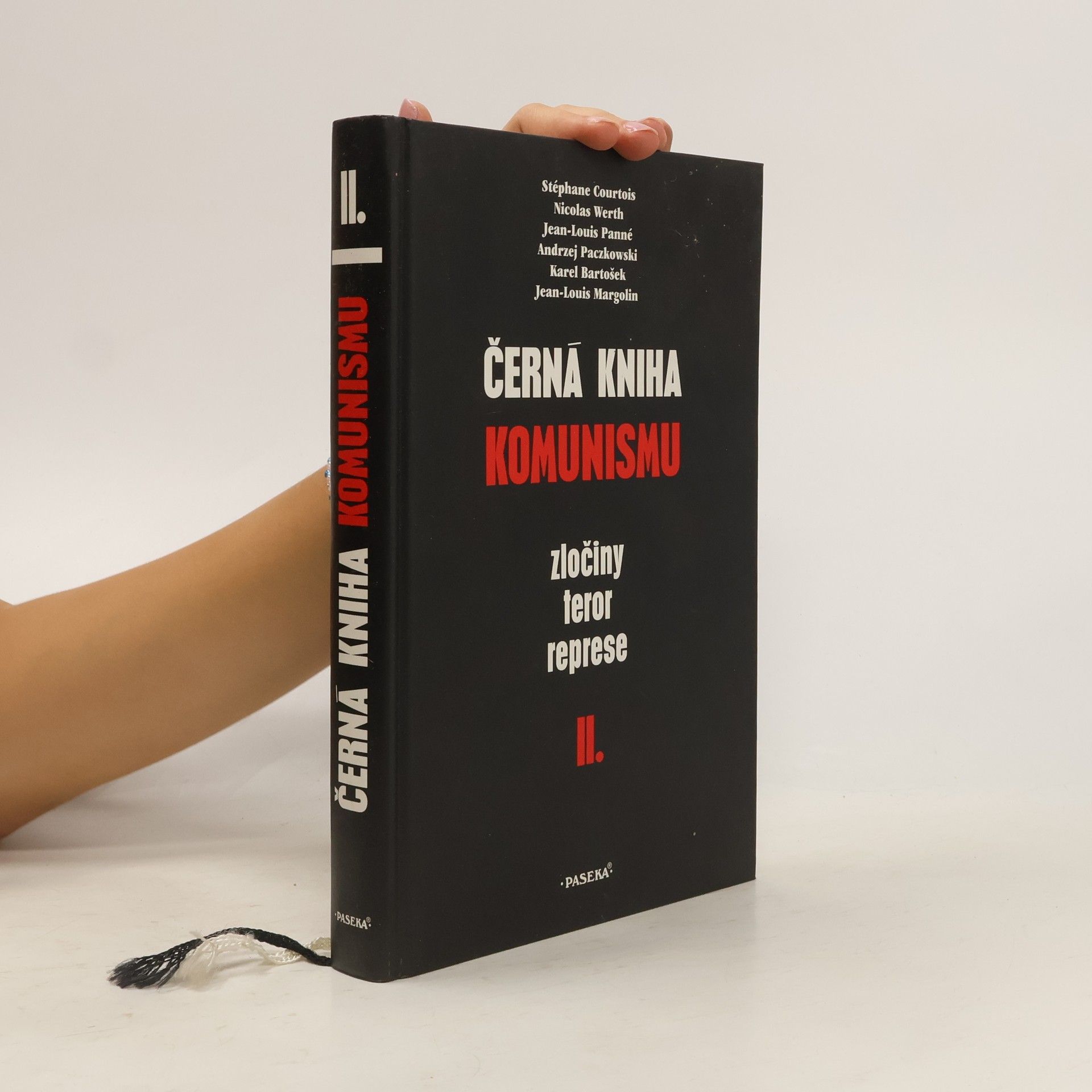 Kolektív autorov Černá kniha komunismu. Zločiny, teror, represe. II. díl