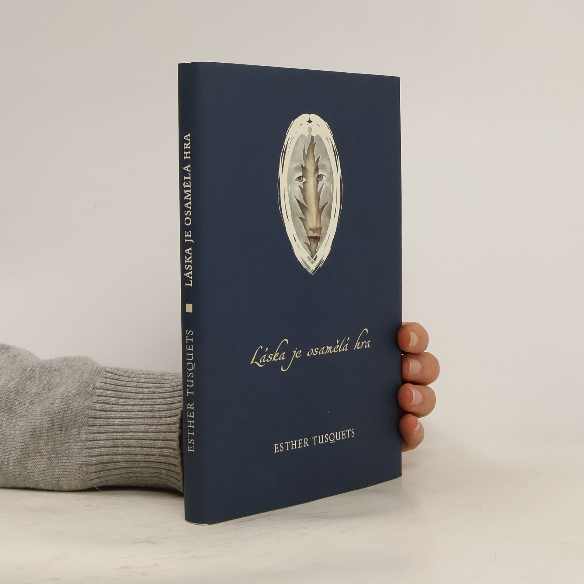 Esther Tusquets Láska je osamělá hra