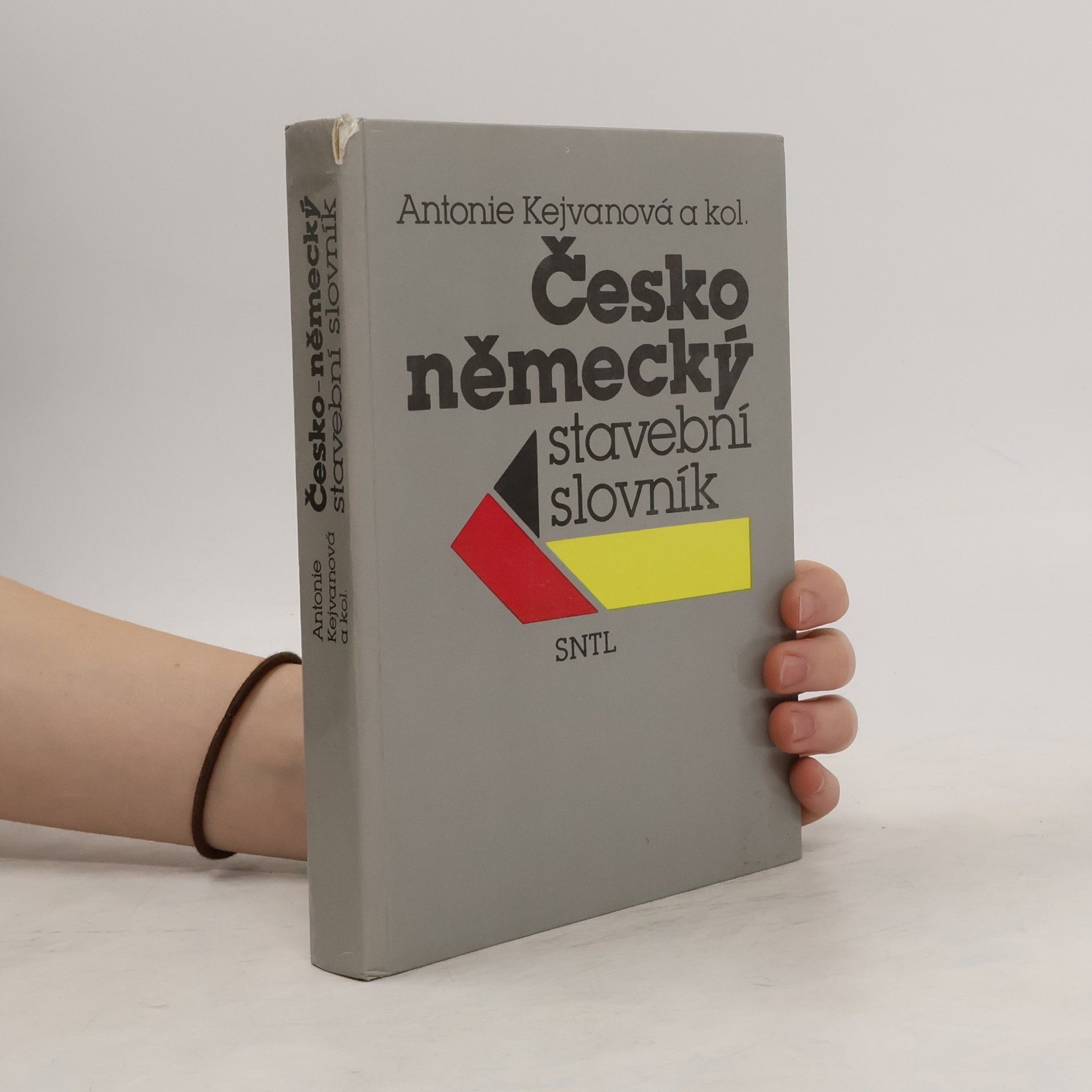 Antonie Kejvanová Česko-německý stavební slovník : Tschechisch-deutsches Bauwörterbuch : Vysokošk. příručka pro stavební fakulty a fakulty architektury