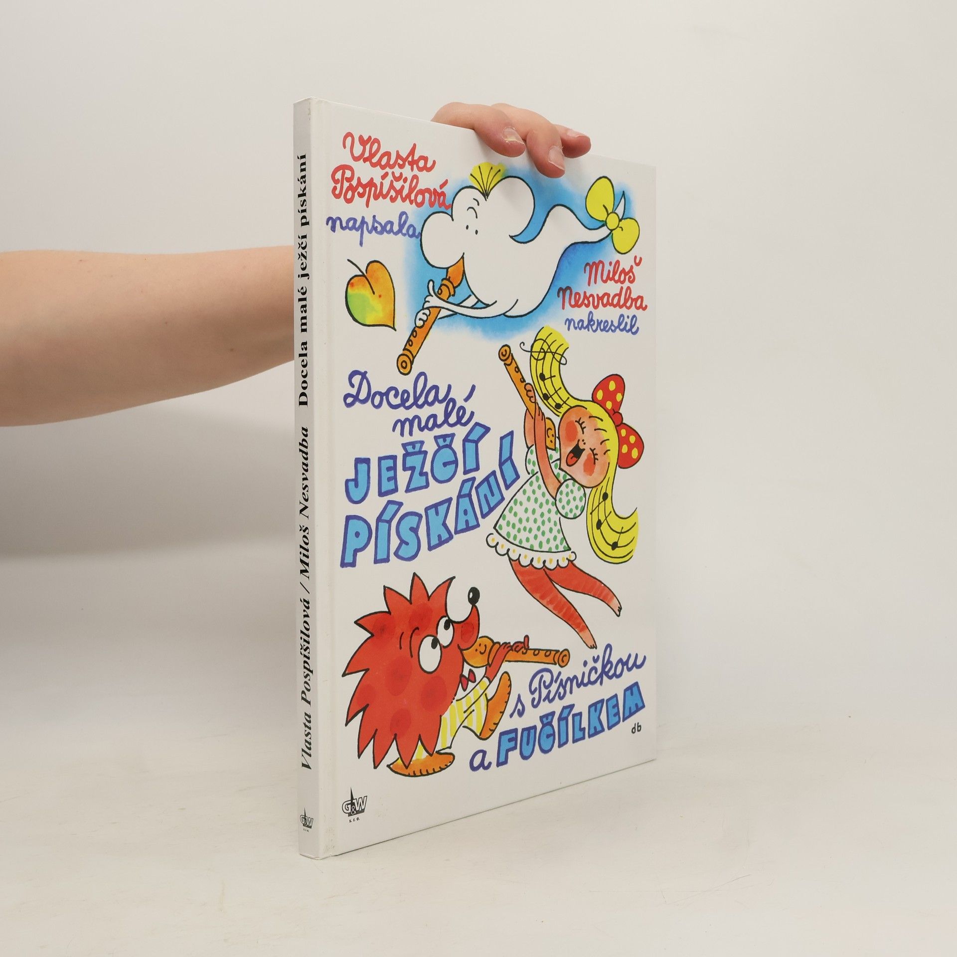 Docela malé ježčí pískání s Písničkou a Fučílkem