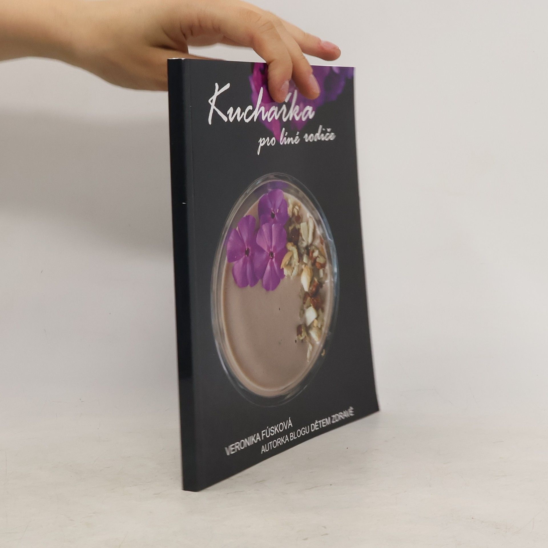 Veronika Fúsková Kuchařka pro líné rodiče