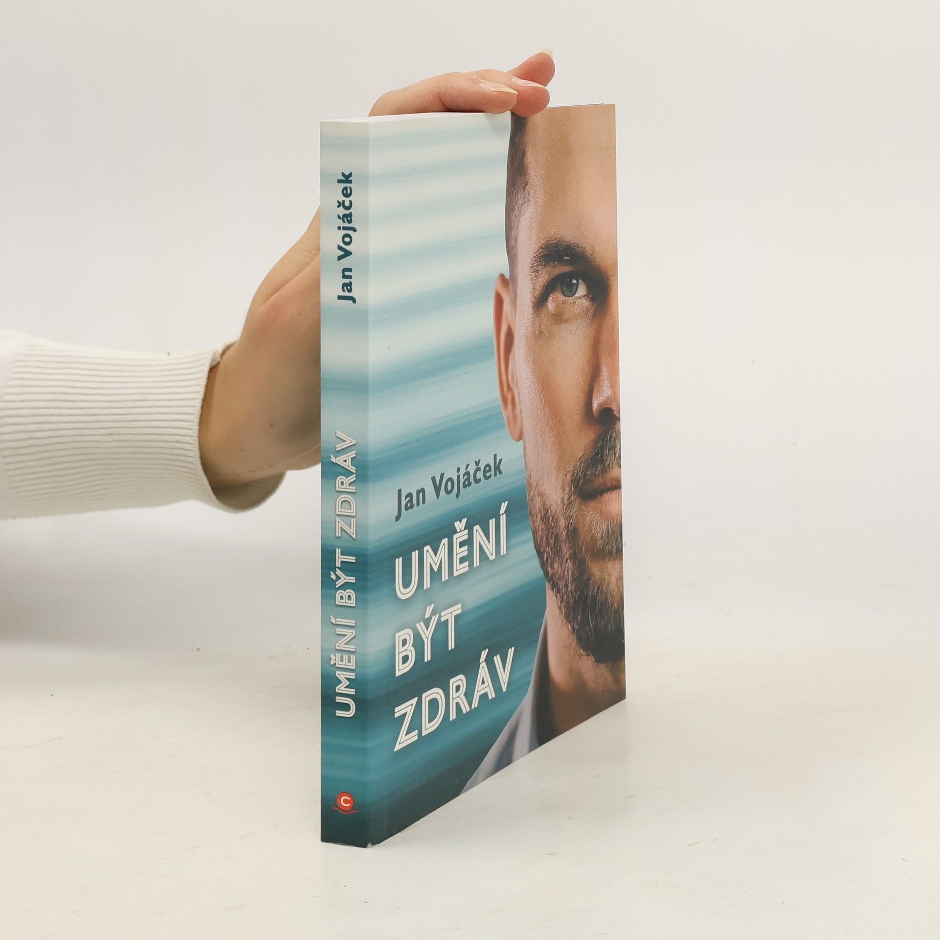 Jan Vojáček Umění být zdráv