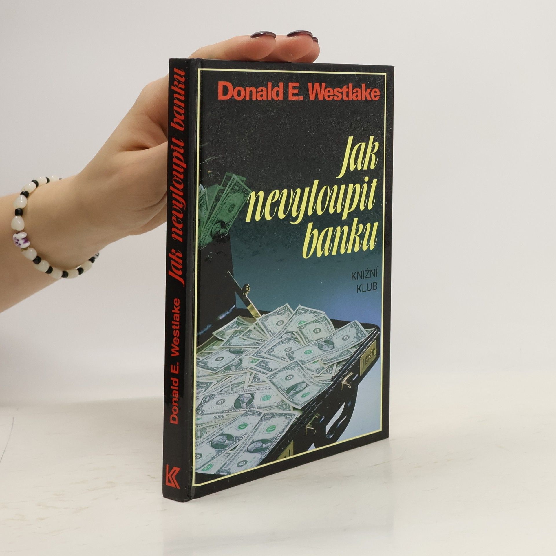 Donald E. Westlake Jak nevyloupit banku