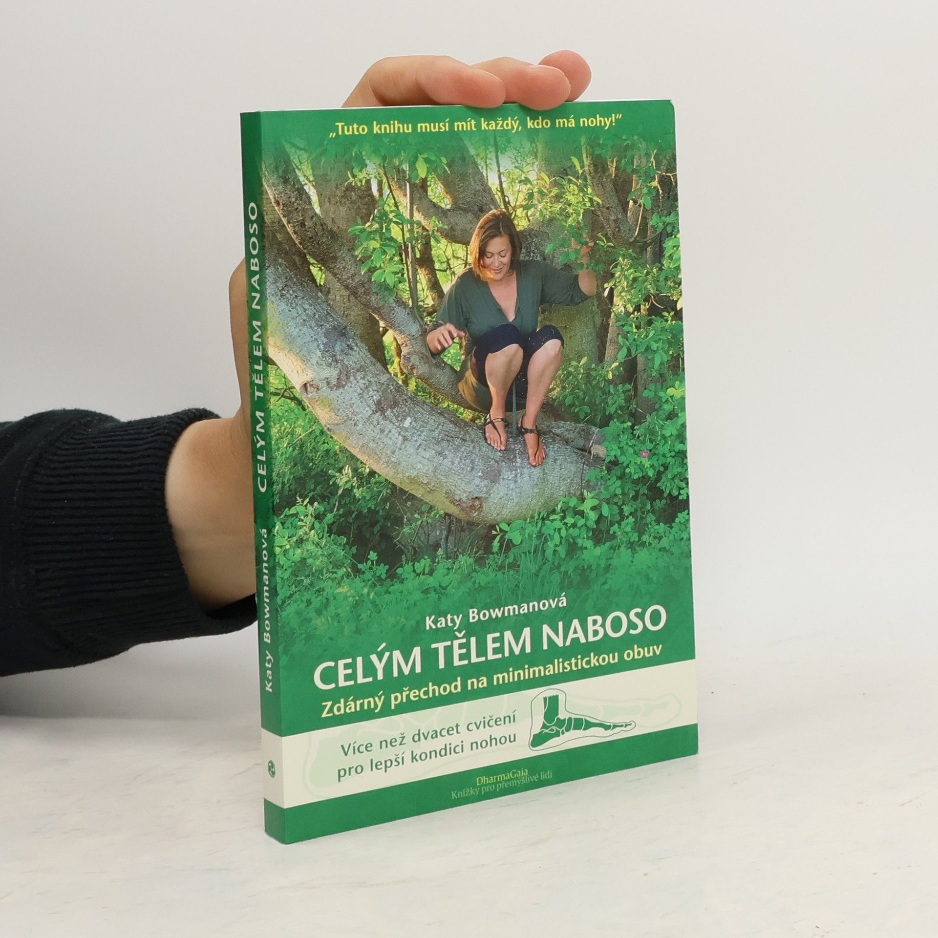 Katy Bowman Celým tělem naboso