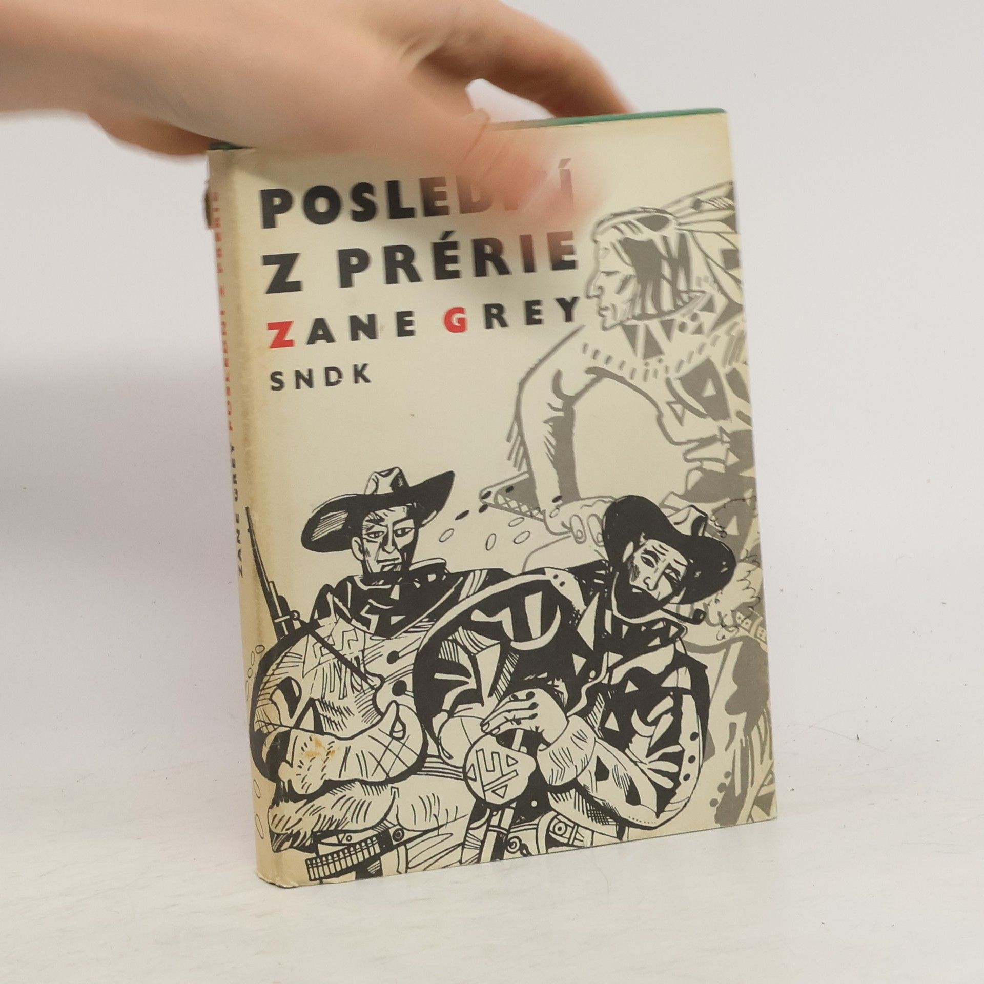 Zane Grey Poslední z prérie