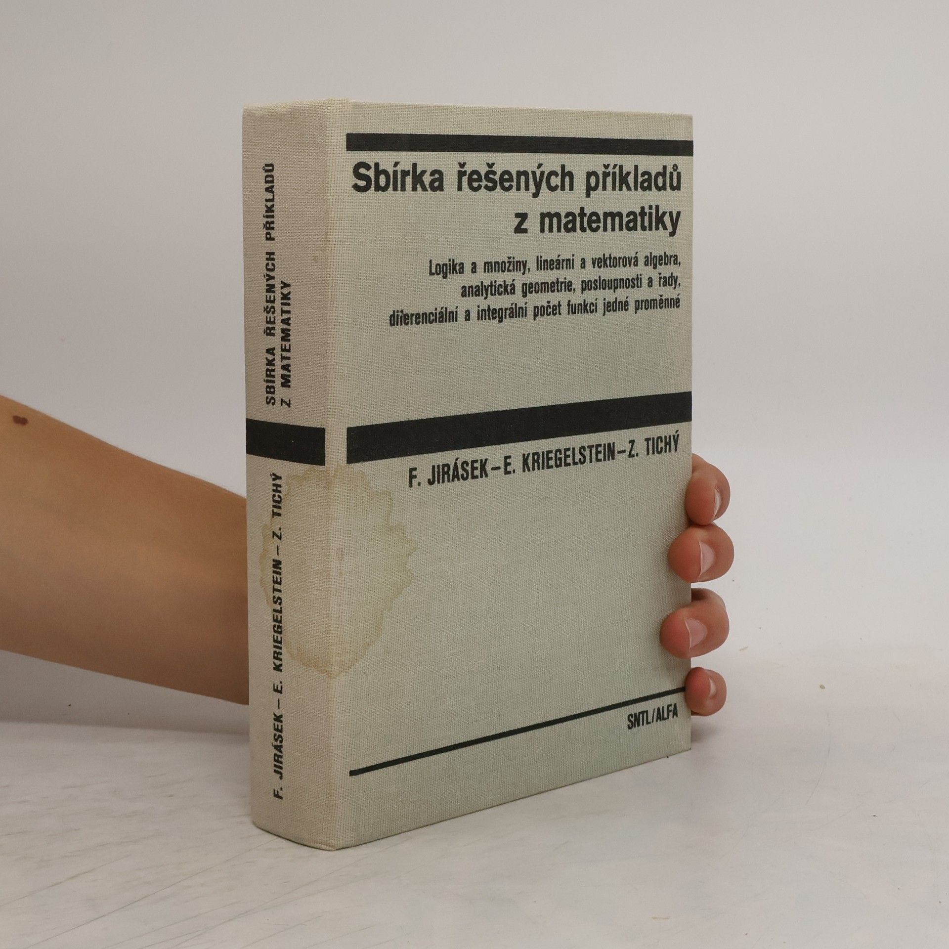Kolektiv autorů Sbirka řešených příkladů z matematiky (1. díl)
