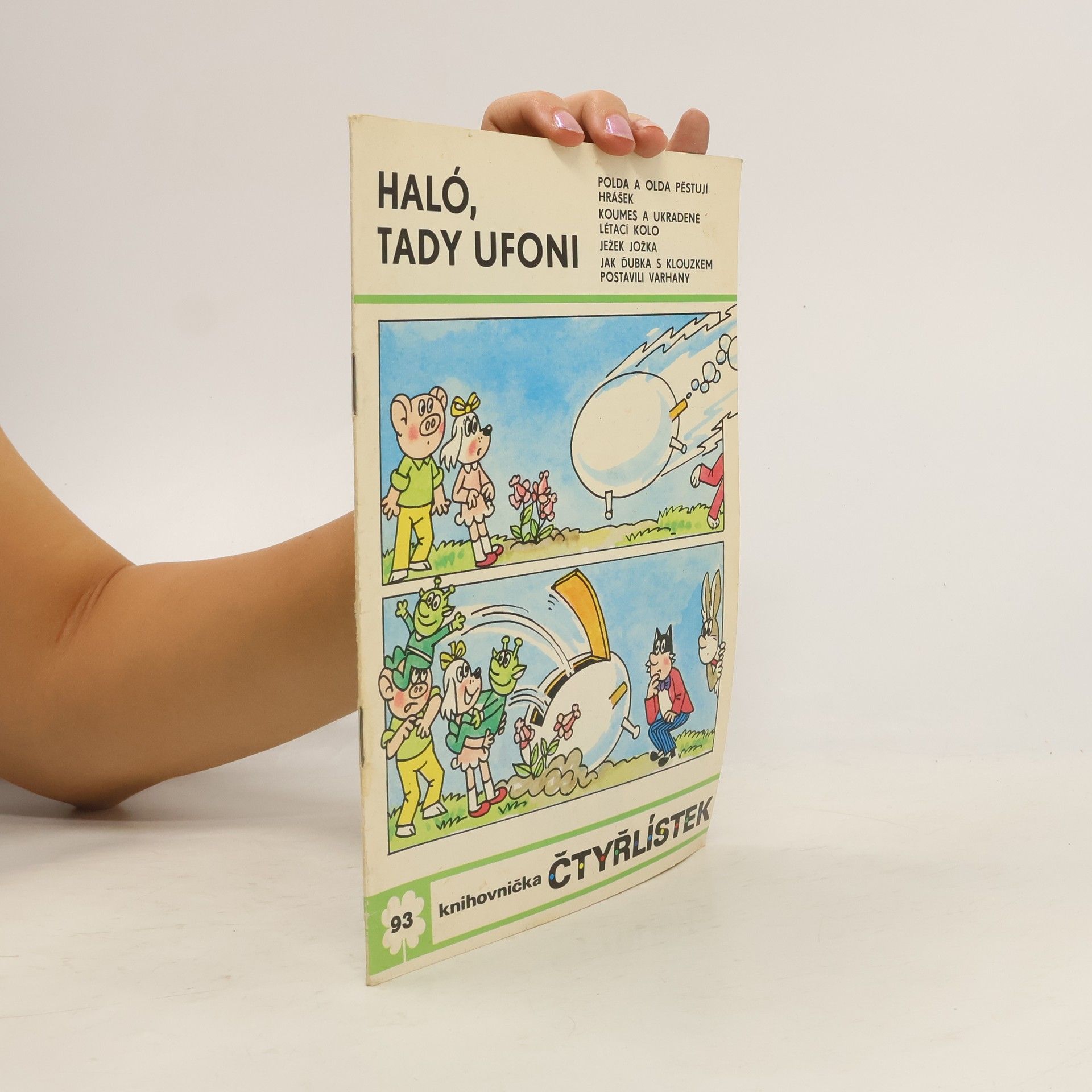 Jaroslav Němeček Čtyřlístek 93. Haló, tady ufoni