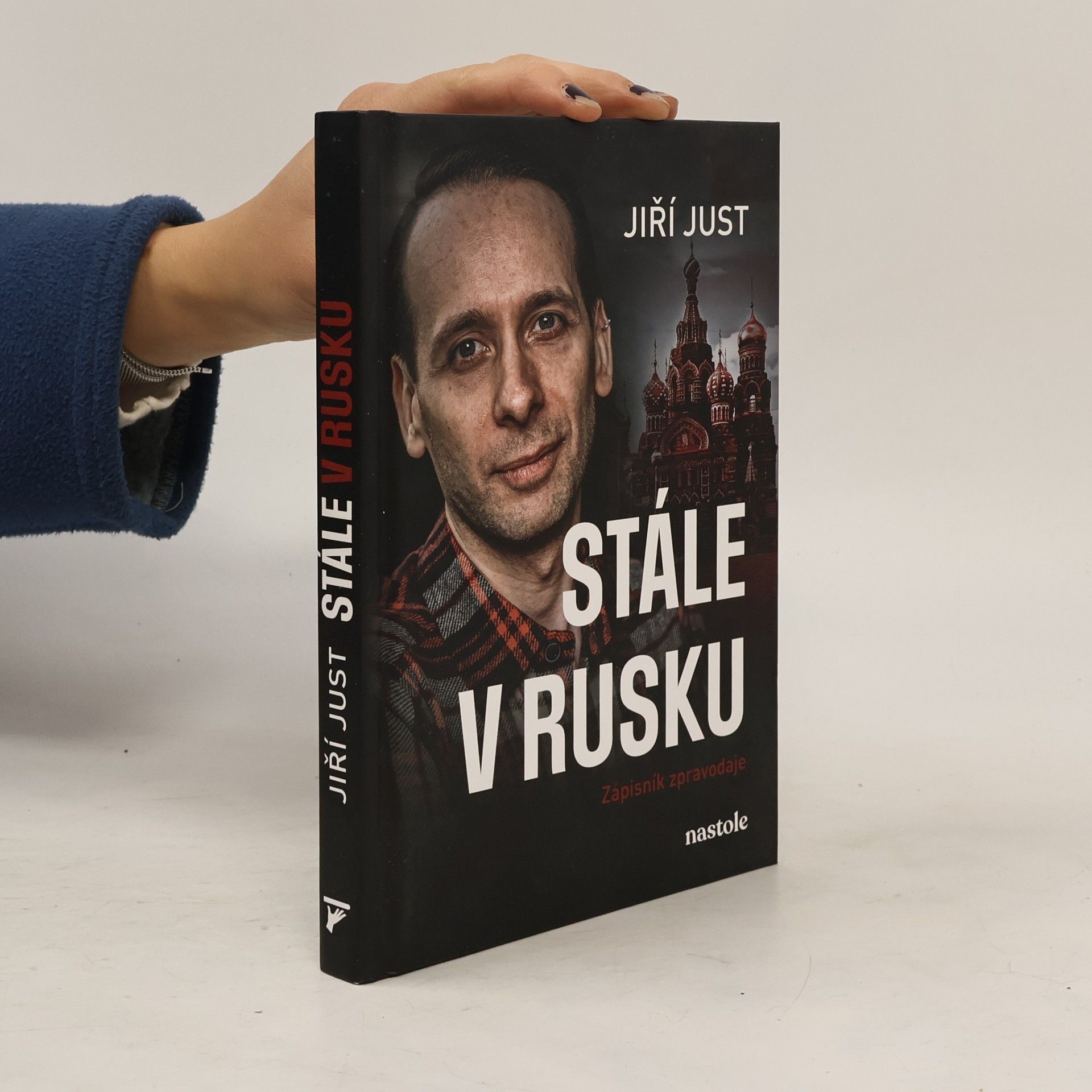 Jiří Just Stále v Rusku: Zápisník zpravodaje