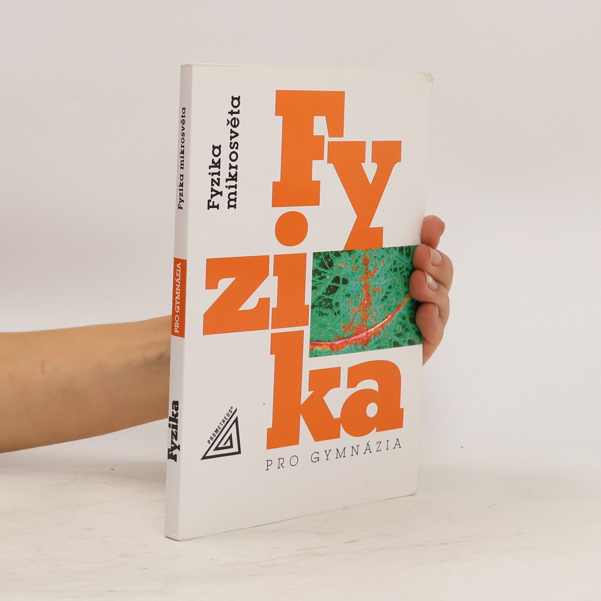 Ivan Štoll Fyzika pro gymnázia. Fyzika mikrosvěta