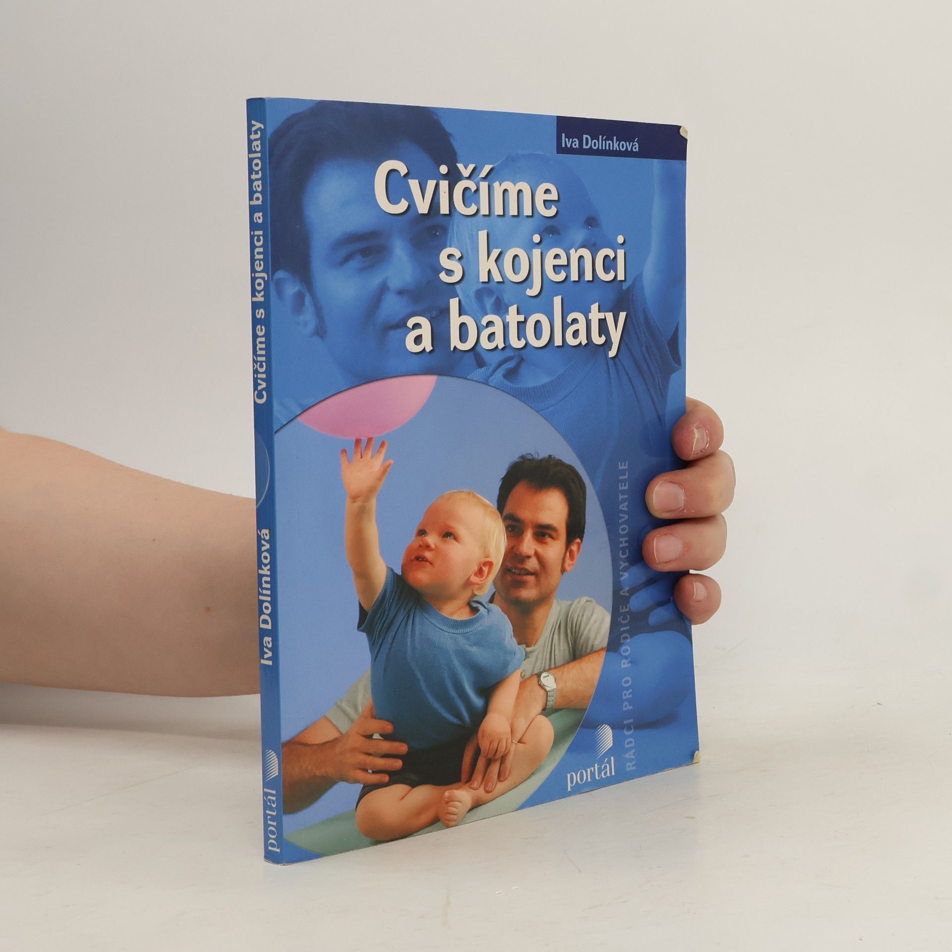 Iva Dolínková Cvičíme s kojenci a batolaty