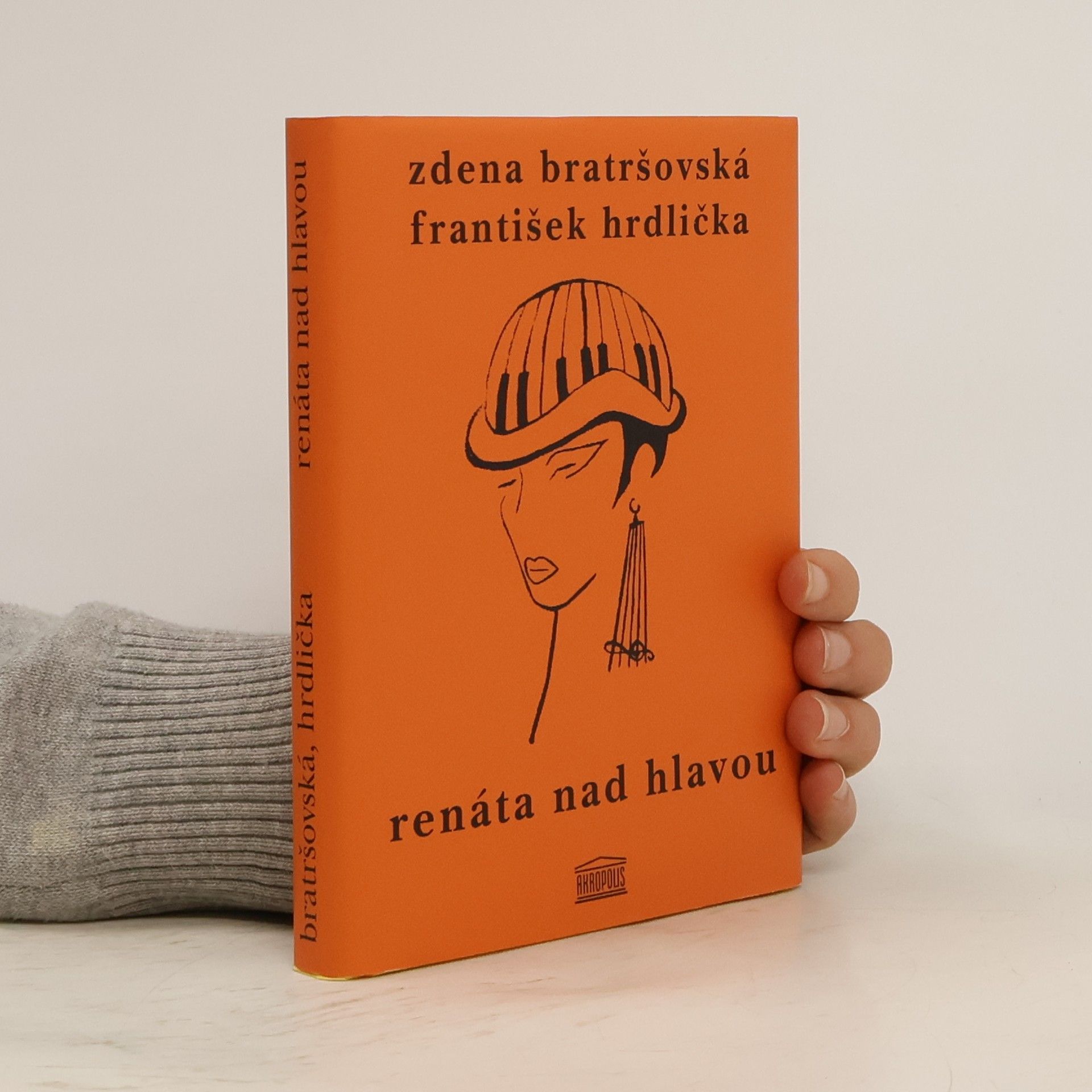 Zdena Bratršovská Renáta nad hlavou a jiné povídky