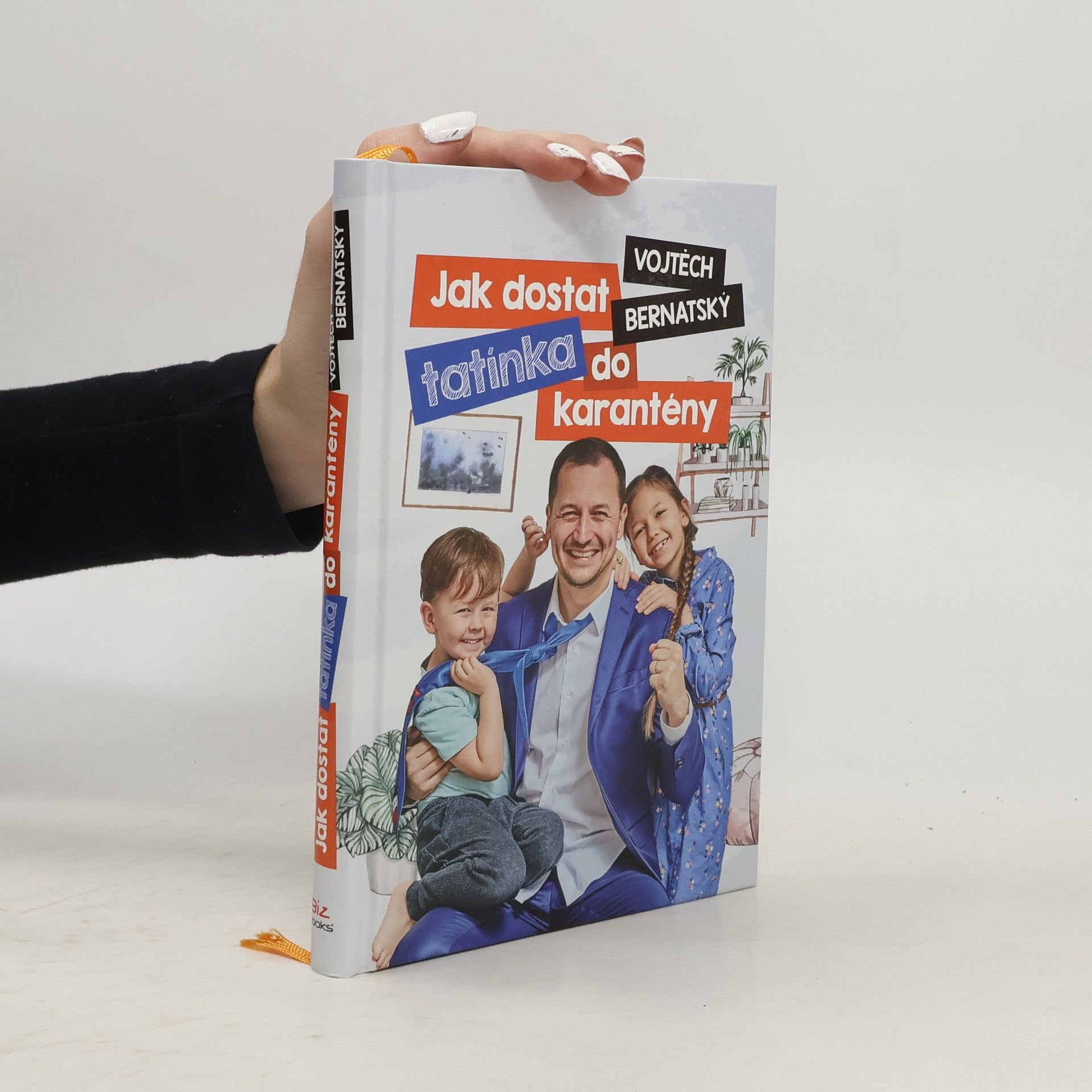 Jak dostat tatínka do karantény