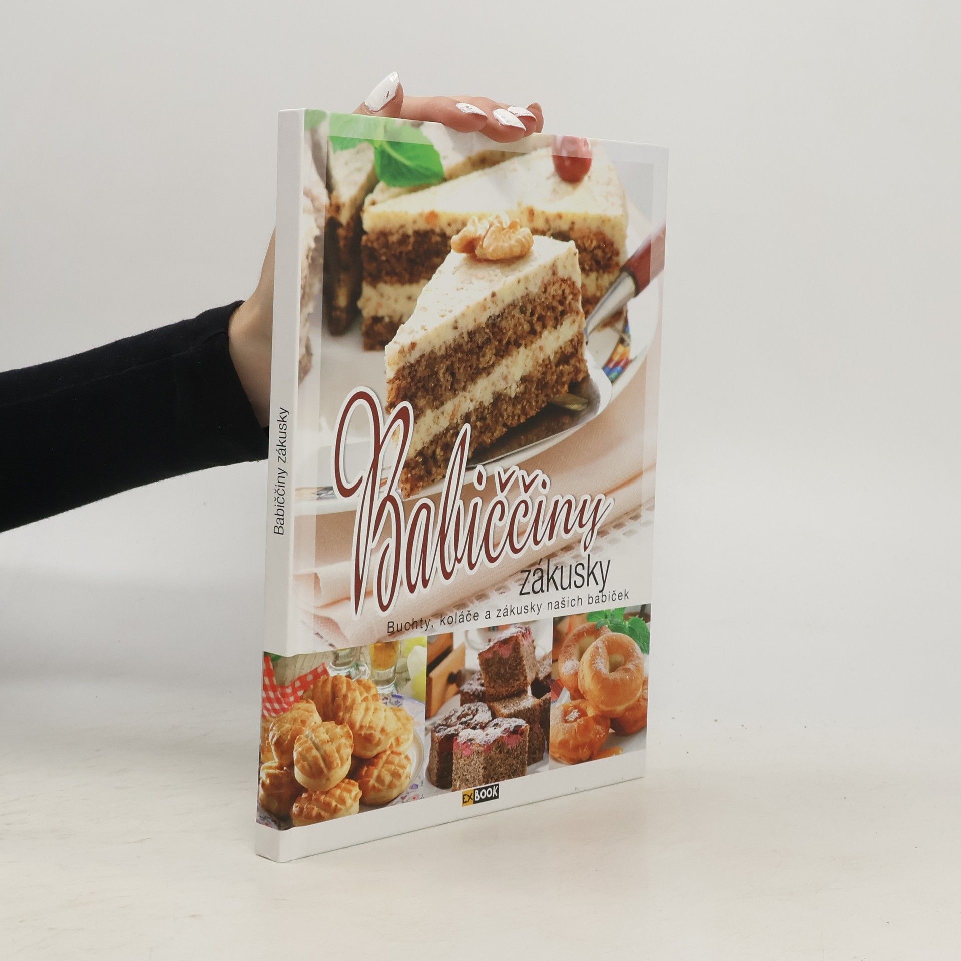 Edit Orosné Galaczi Babiččiny zákusky. Buchty, koláče a zákusky našich babiček