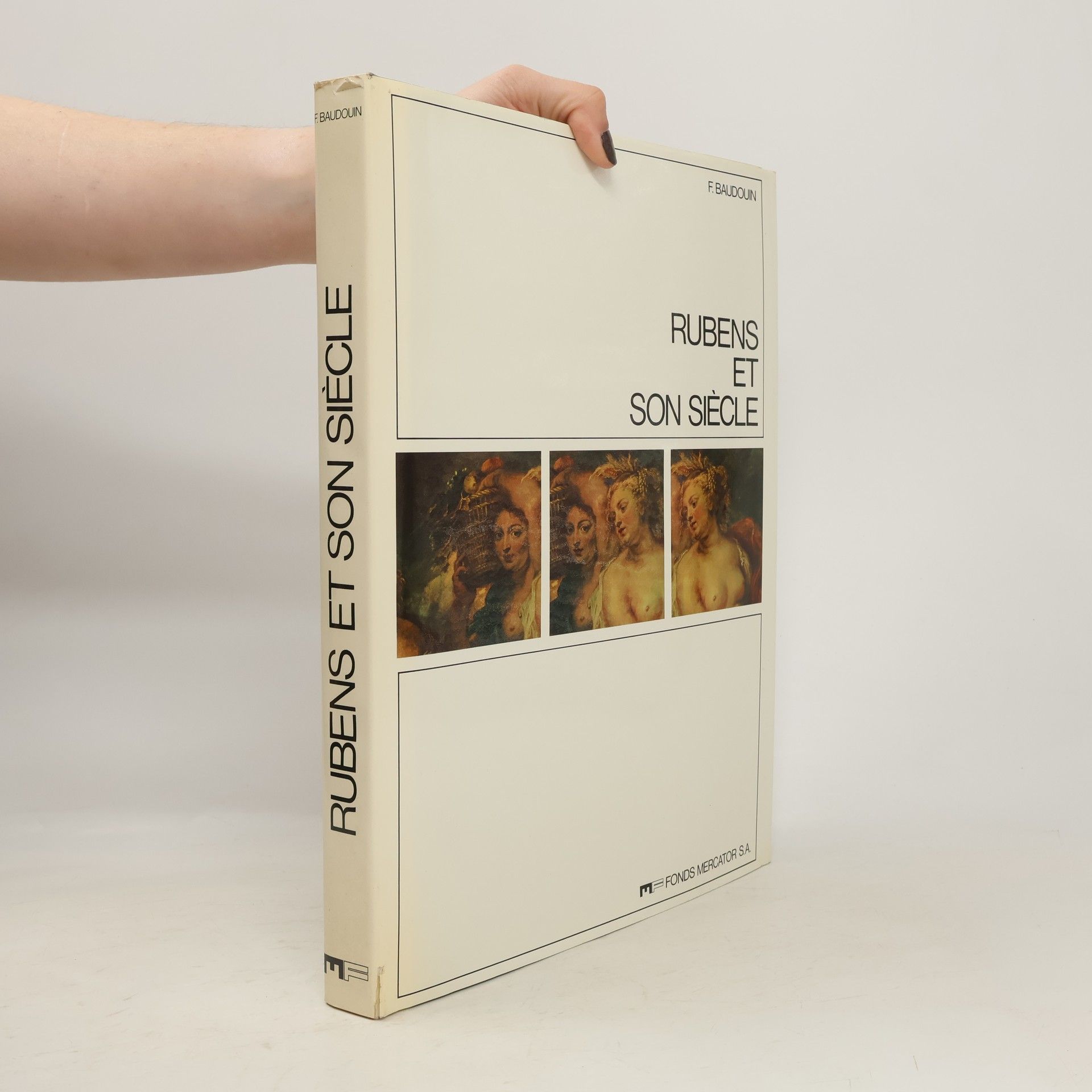 F. Baudouin Rubens et son siècle