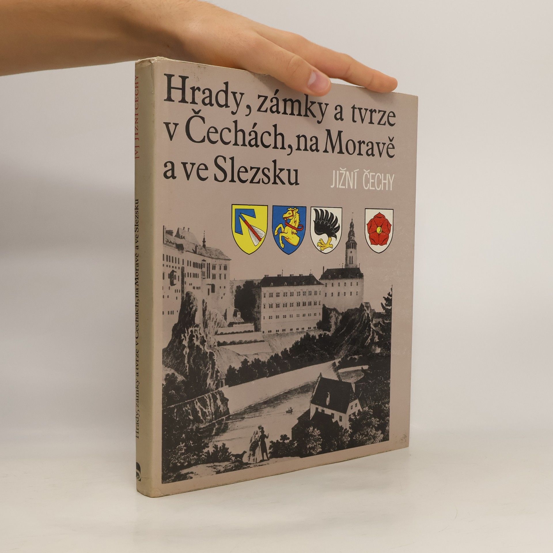 Kolektiv autorů Hrady, zámky a tvrze v Čechách, na Moravě a ve Slezsku V. Jižní Čechy