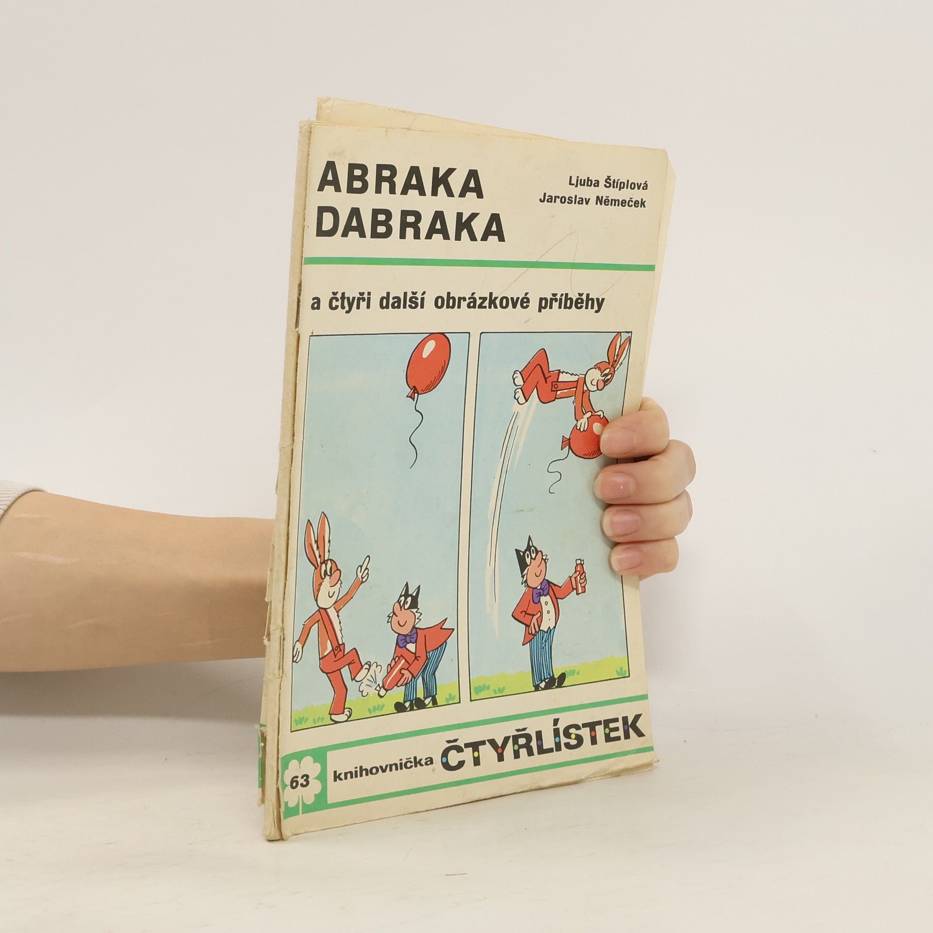 Ljuba Němeček Jaroslav Štíplová Čtyřlístek 63. Abraka dabraka