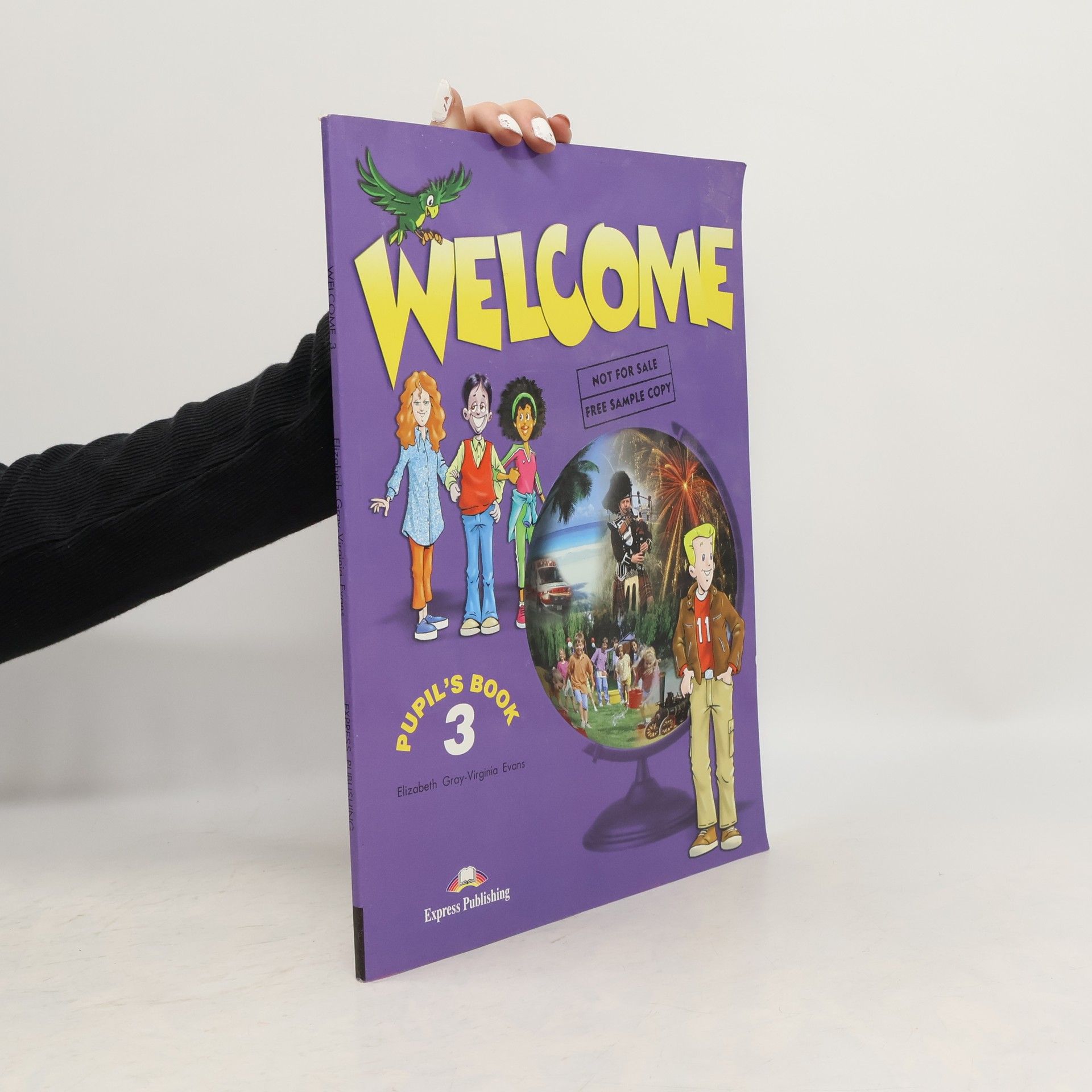 Elizabeth Gray Welcome: Pupil's Book 3