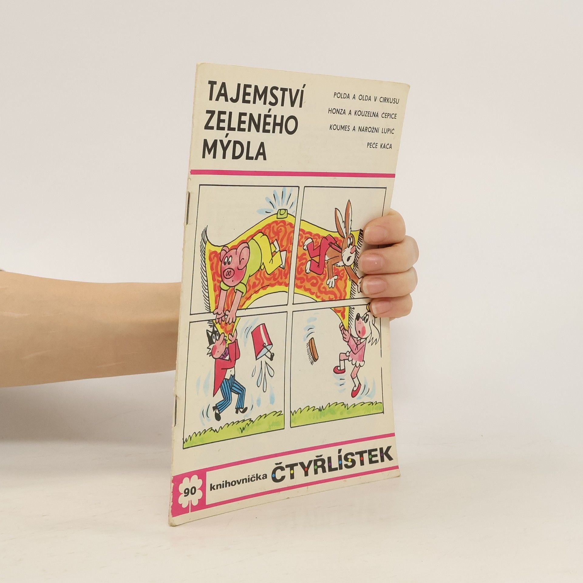 Kolektiv autorů Čtyřlístek 90. Tajemství zeleného mýdla