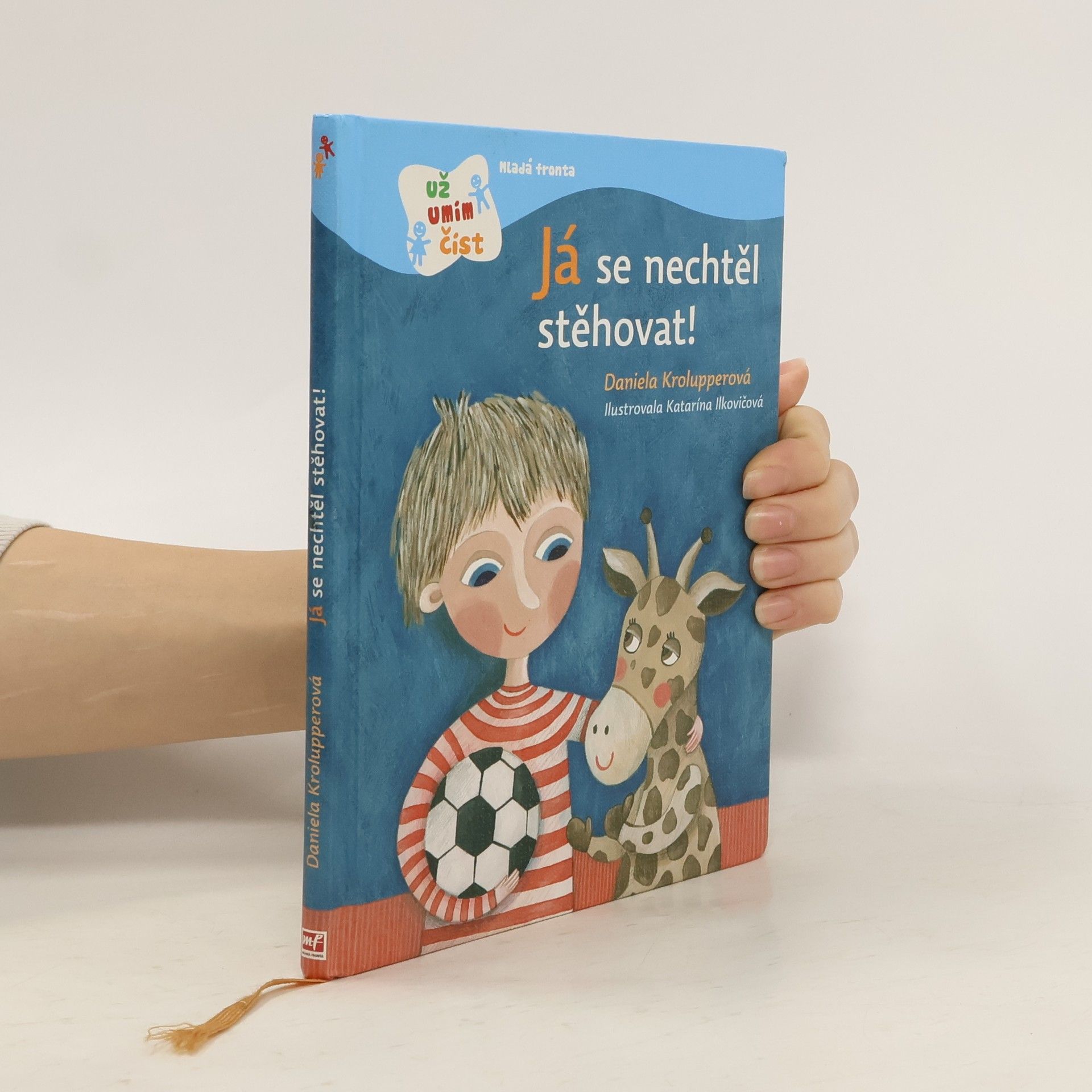 Daniela Krolupperová Já se nechtěl stěhovat!