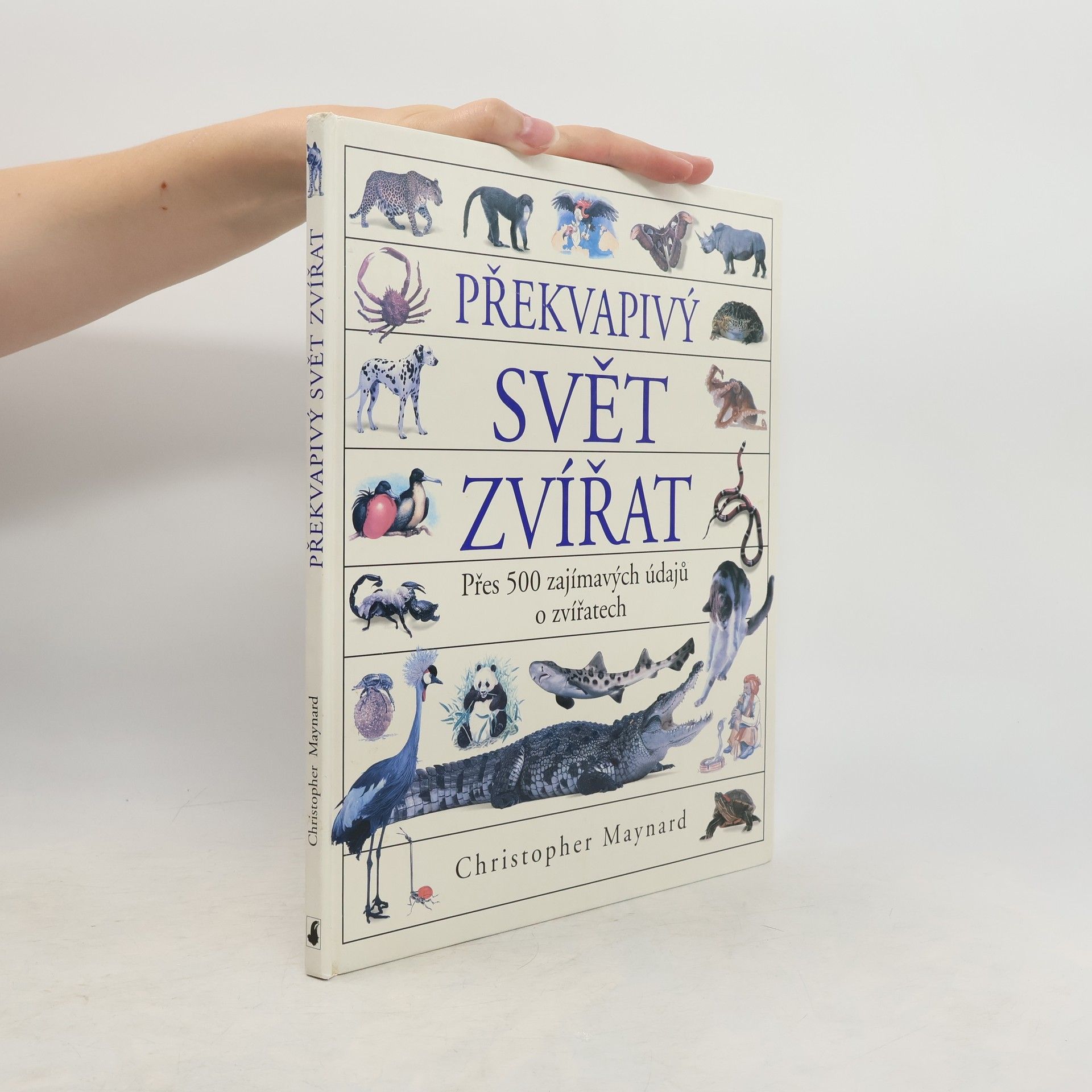 Christopher Maynard Překvapivý svět zvířat