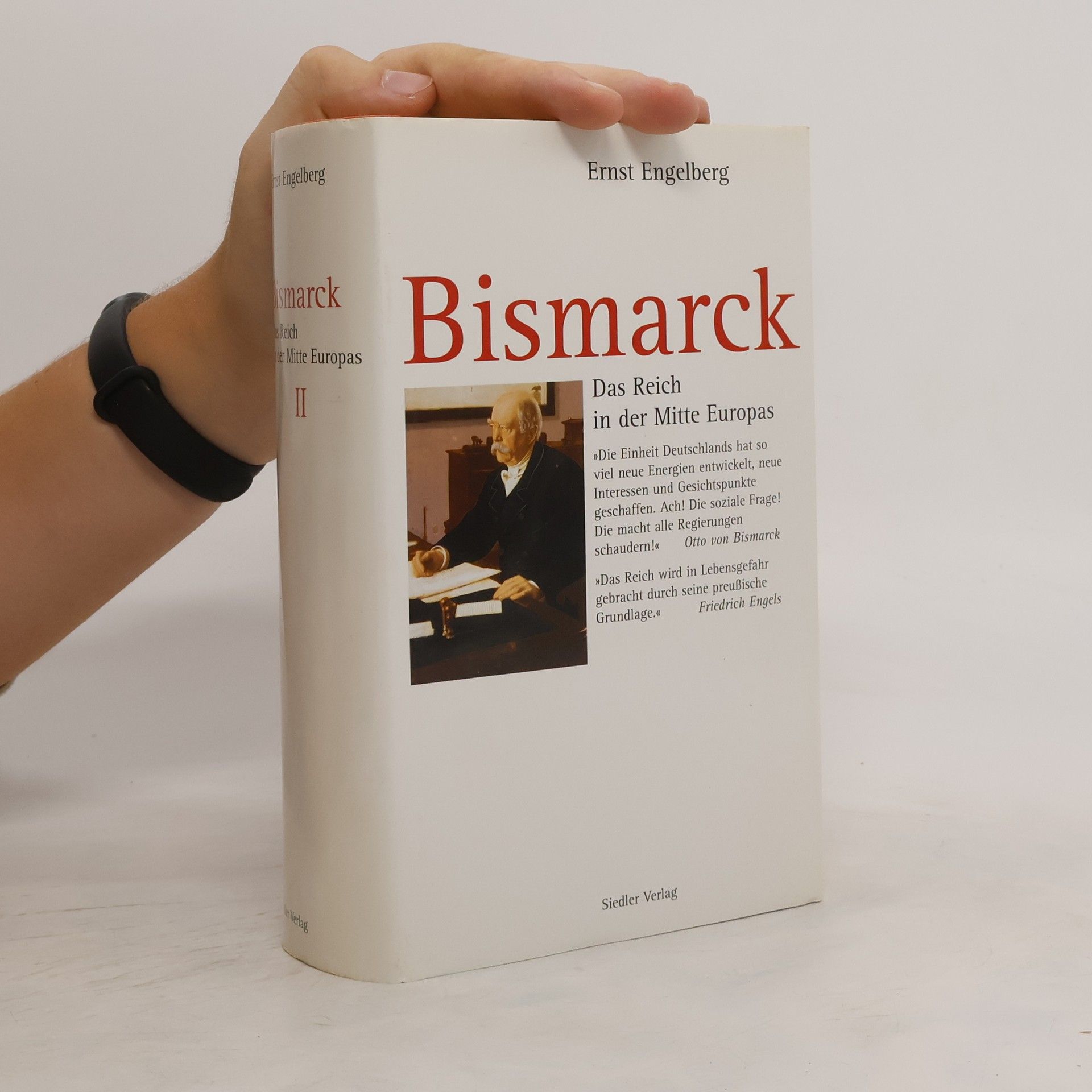 Ernst Engelberg Bismarck 2. Das Reich in der Mitte Europas