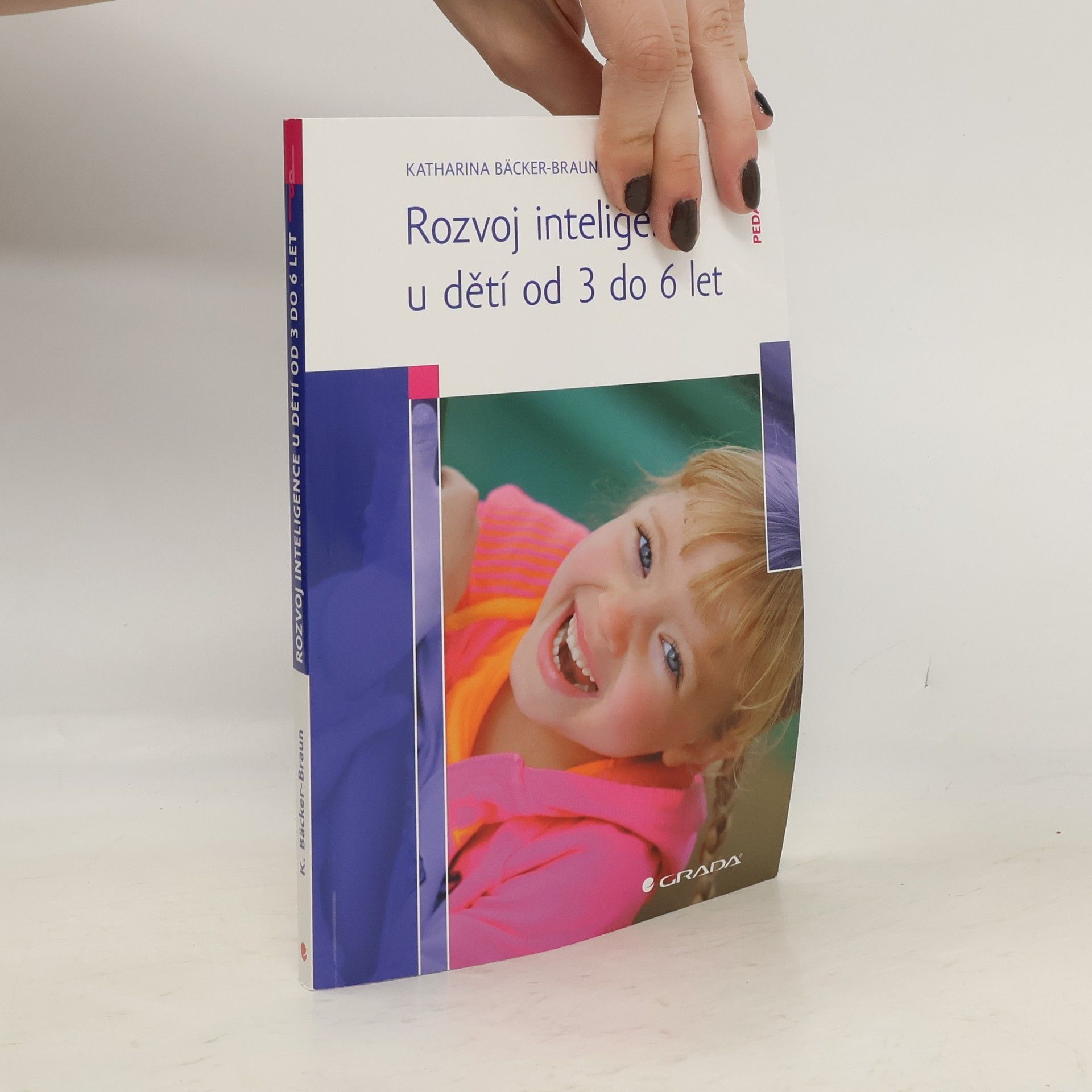 Katharina Bäcker Braun Rozvoj inteligence u dětí od 3 do 6 let