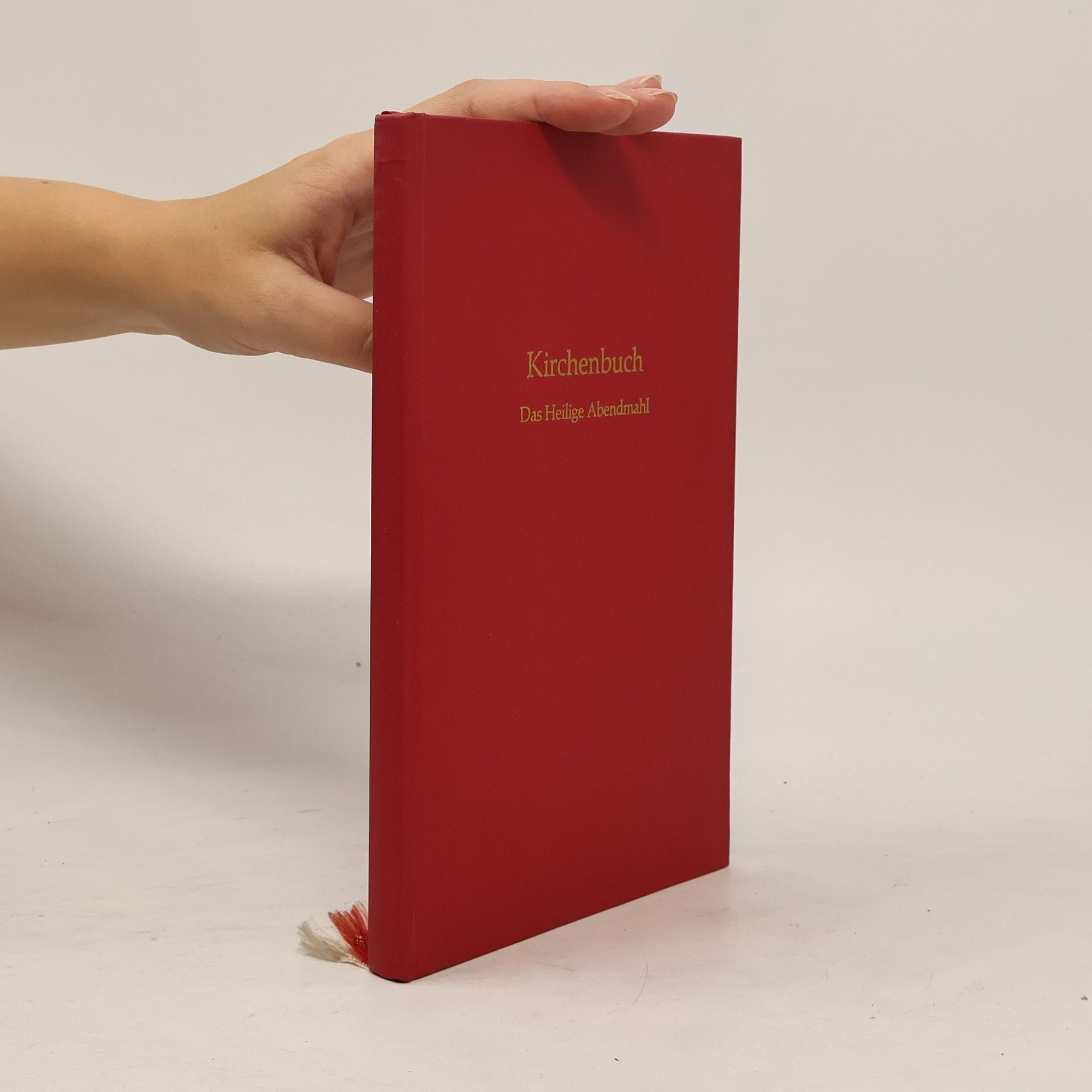 kolektiv Kirchenbuch. Das Heilige Abendmahl. Zweiter Teil