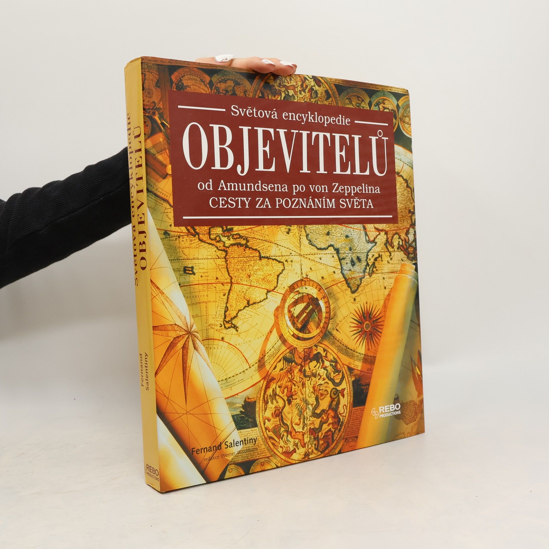 Fernand Salentiny Světová encyklopedie objevitelů : od Amundsena po von Zeppelina