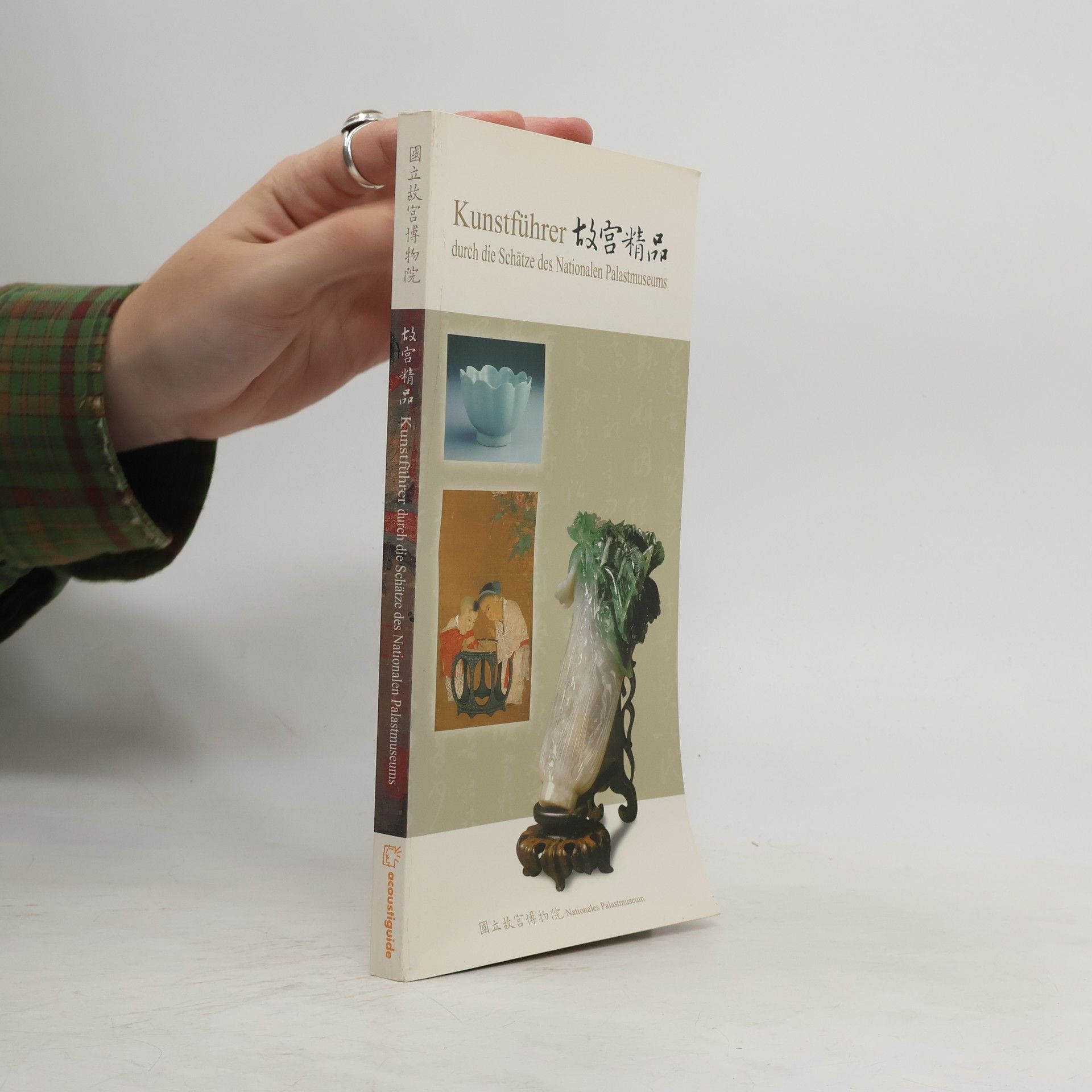 Auteurscollectief Kunstführer durch die Schätze des Nationalen Palastmuseums