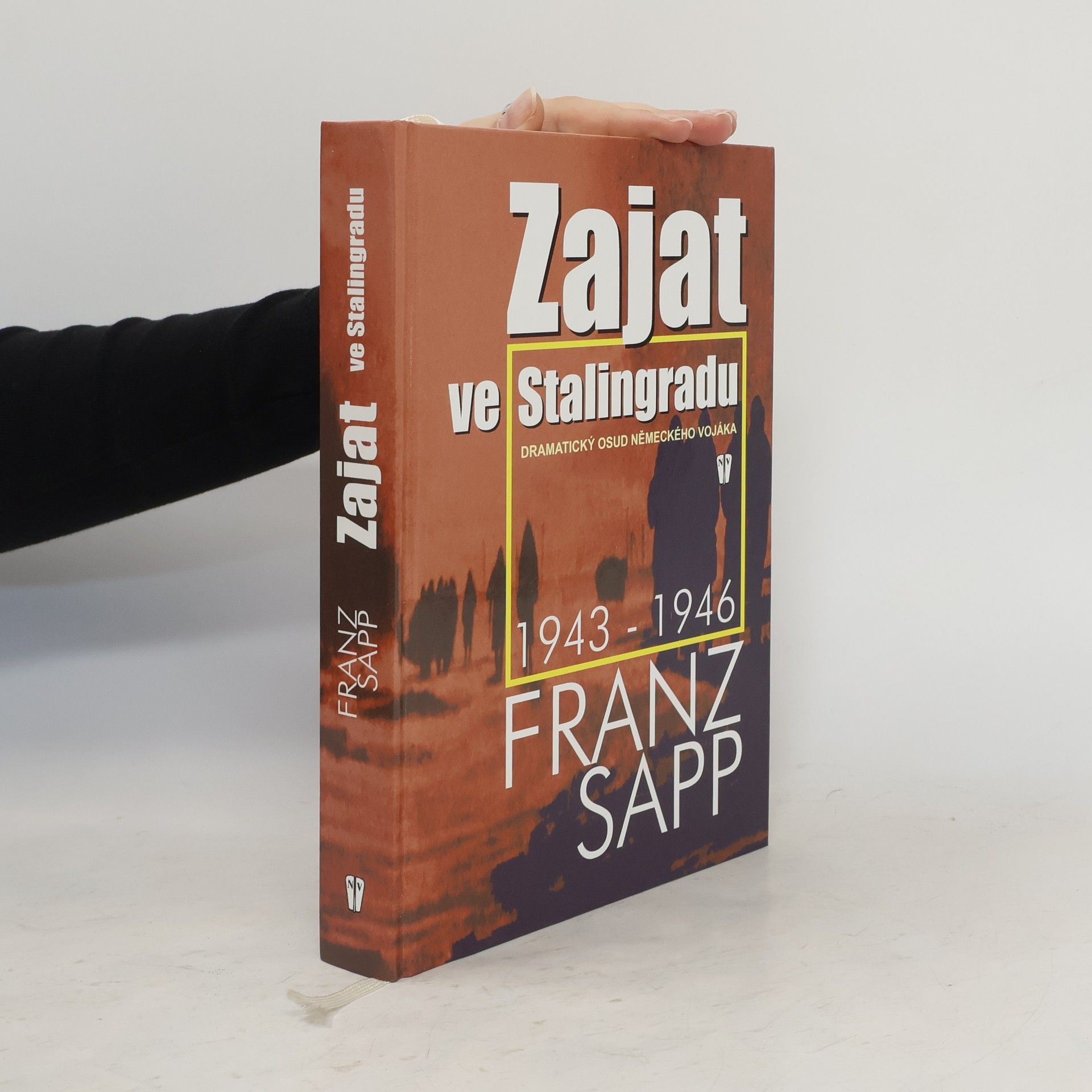 Zajat ve Stalingradu. Dramatický osud německého vojáka 1943-1946